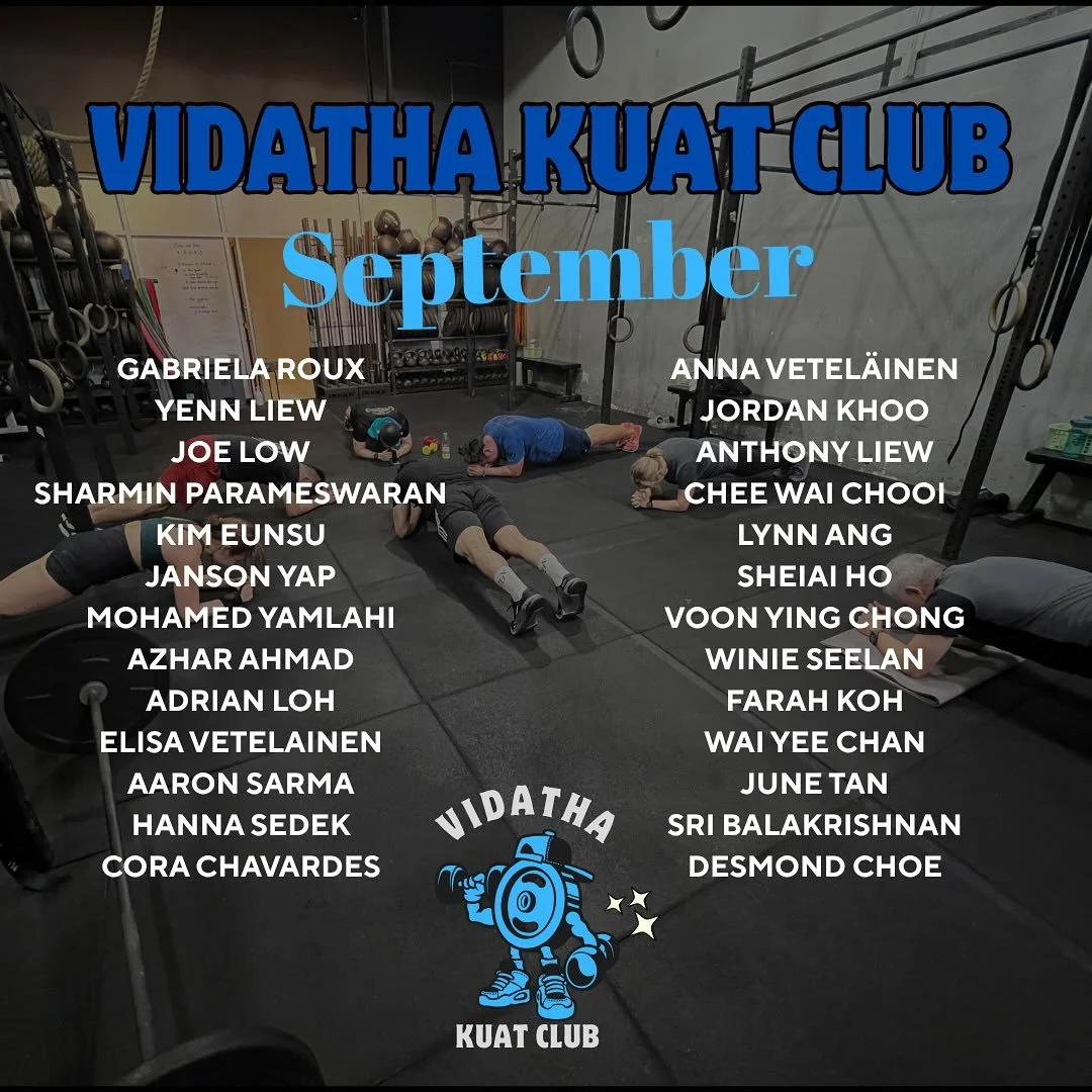 Big cheers to our September Vidatha Kuat Club members! 👏
Consistency is no small feat! 
You showed up, put in the work, and proved again that progress comes from persistence. 
Whether it’s your first time on the list or you’ve been here