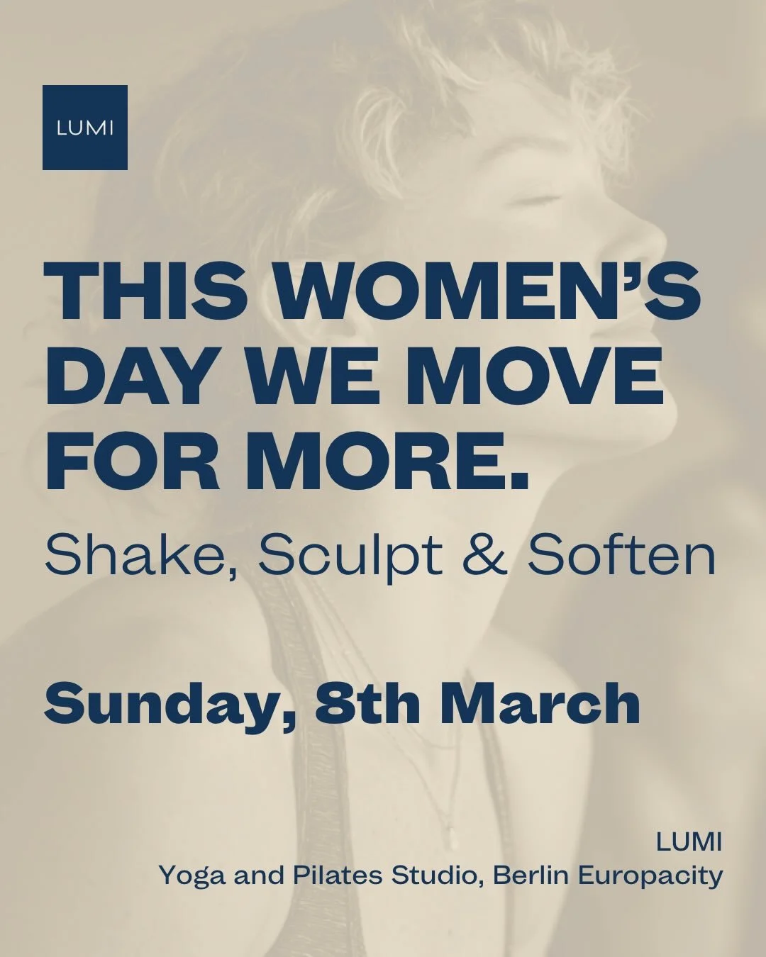 This Women&rsquo;s Day, we move for more.

Join us for Shake, Sculpt &amp; Soften &mdash; a special Pilates experience followed by a relaxed community brunch at LUMI.

🗓 Sunday, 8th March
🕙 10:00&ndash;11:00 Pilates
🥐 11:15&ndash;13:00 Community B