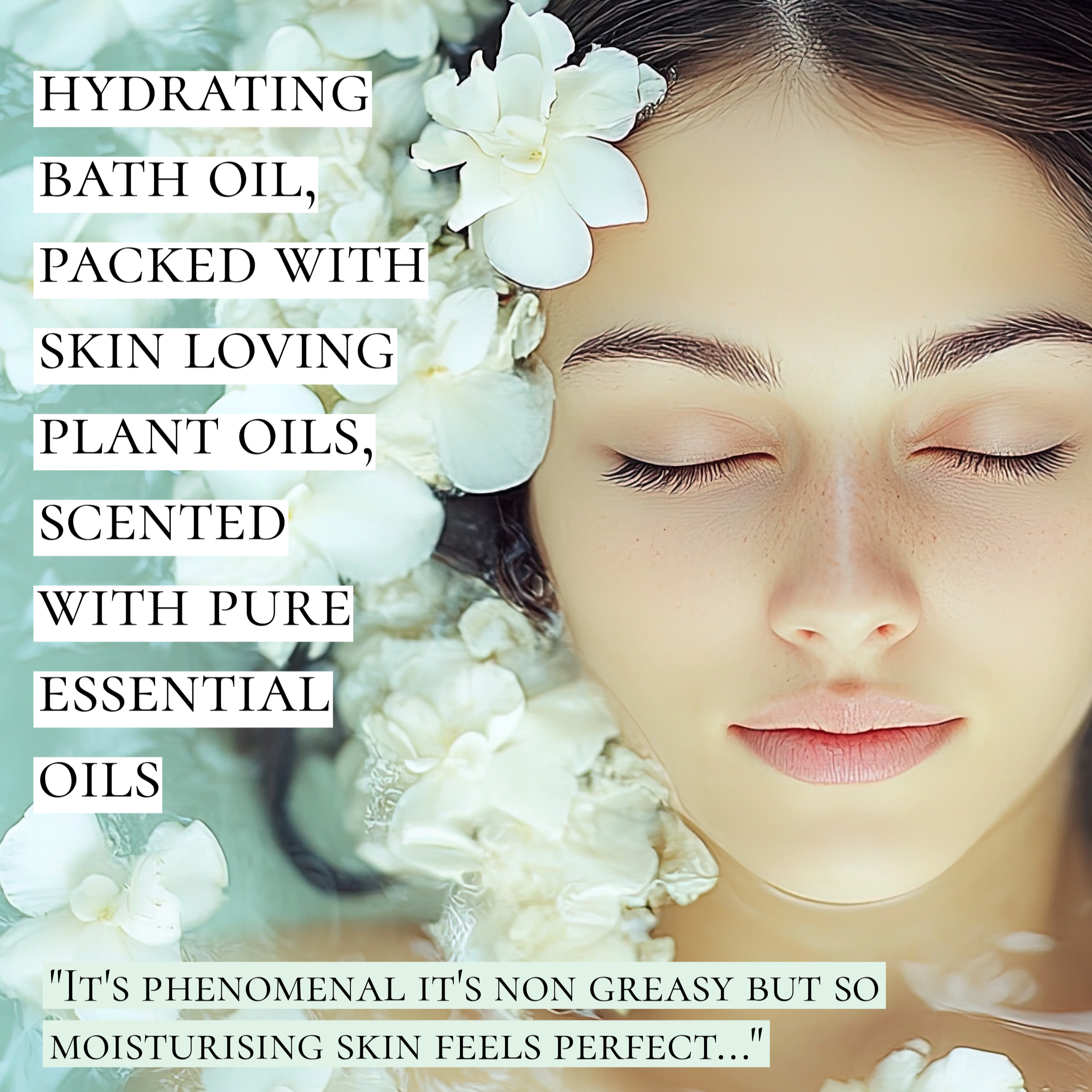 York Aromatics, Luxurious Bath Oil Flyer. A woman with closed eyes lying among white flowers, promoting hydrating bath oils with plant-based ingredients and pure essential oils, emphasizing moisture and non-greasiness.