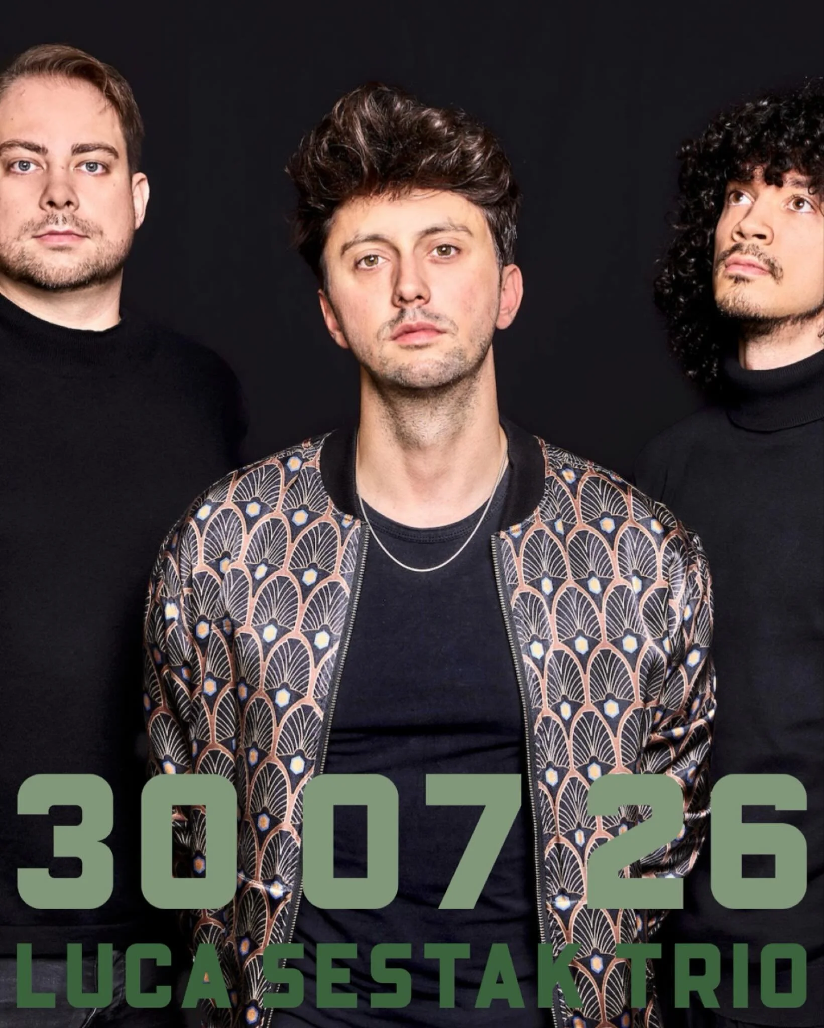 30.07.26 | 20:00
LUCA SESTAK TRIO
.
Wir freuen uns auf ein besonderes Er&ouml;ffnungskonzert mit dem Luca Sestak Trio: Mit Spielfreude und Charme bewegen sie sich zwischen Jazz, Klassik, Pop, Blues &amp; Funk und verbinden die Genres humorvoll. Auf d