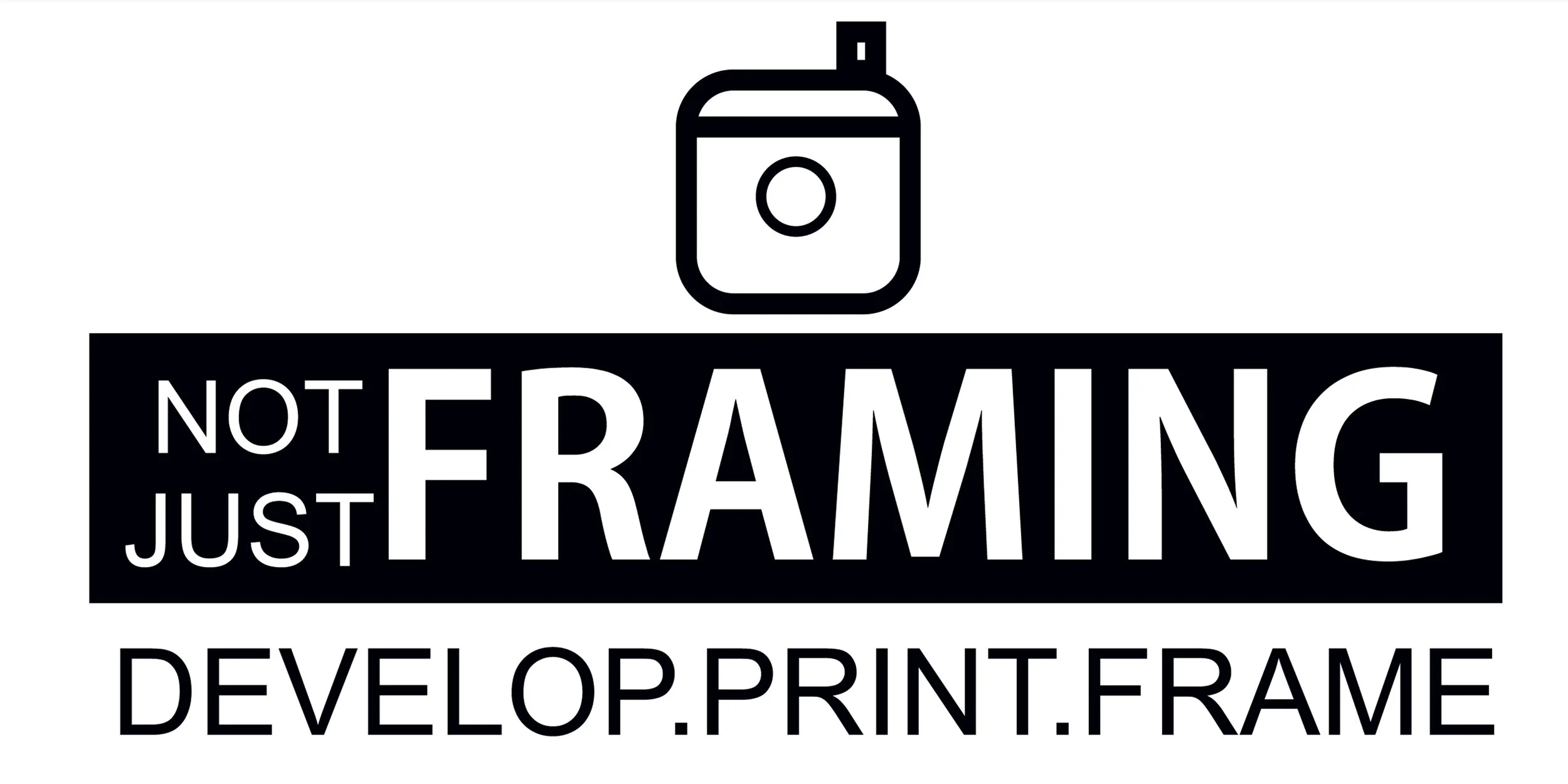A logo with a camera icon above the text "NOT JUST FRAMING" in bold letters, and below it the words "DEVELOPER.PRINT.FRAME" in smaller font.