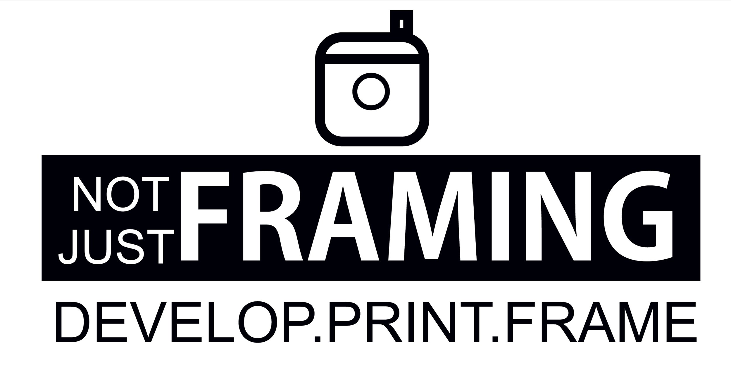 Black and white logo with an icon of a camera above the text 'NOT JUST FRAMING' in bold, with the words 'DEVELOP PRINT FRAME' underneath.