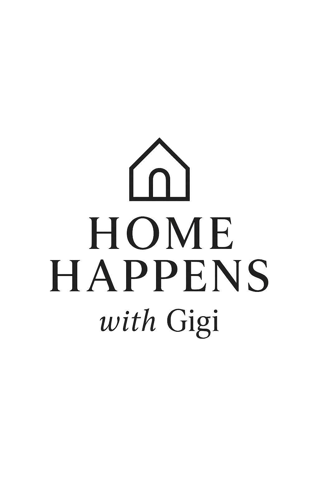 Un gráfico en blanco y negro con un icono de una casa y el texto «Home Happen with Gigi».