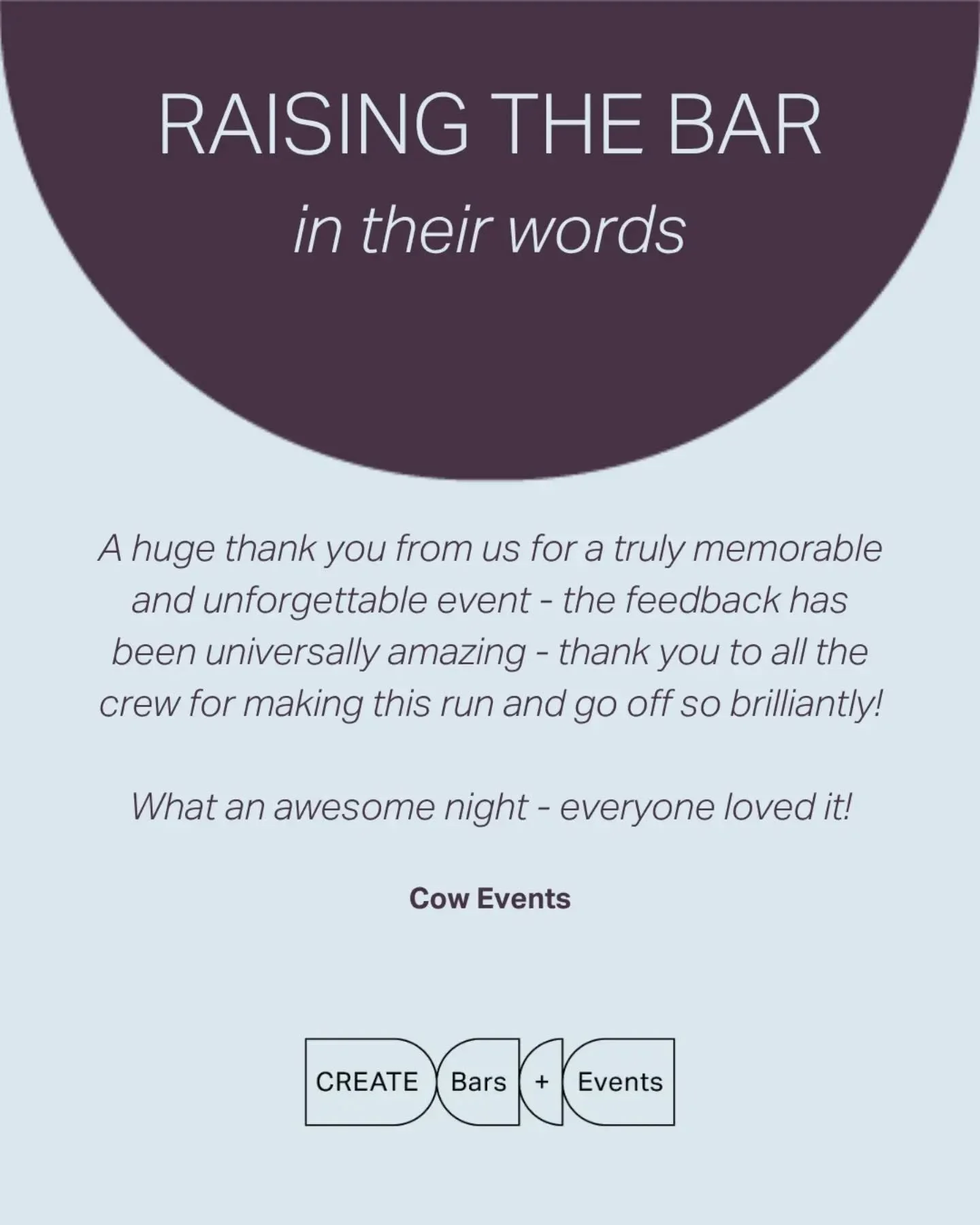 A brilliant night, a happy client and some lovely words for the team. We&rsquo;ll take that. 👏

Great events are always a team effort, and feedback like this makes all the work behind the scenes worthwhile.

A big thank you to @cowevents for bringin