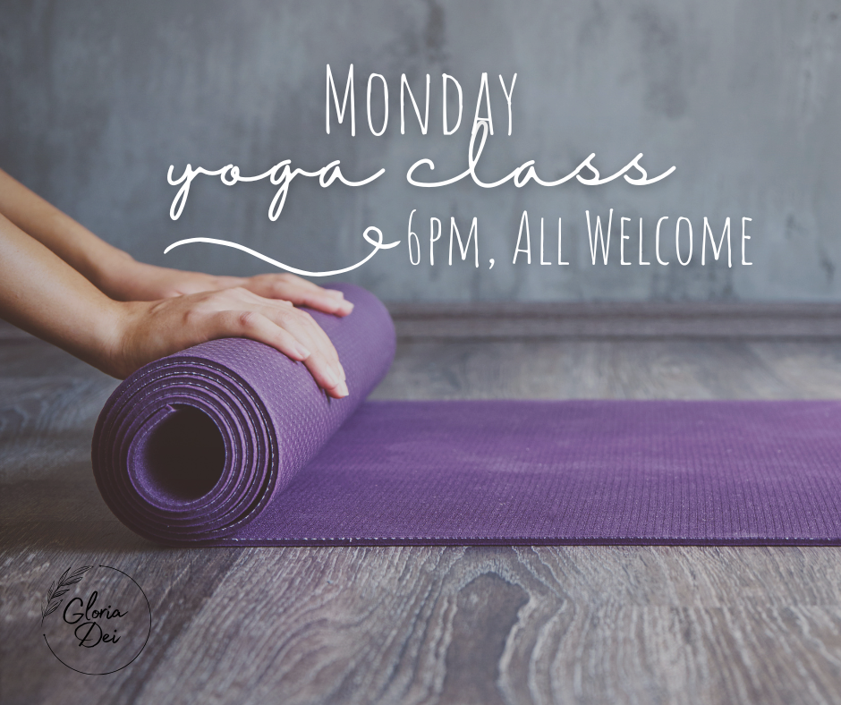 Text overlay advertising a Monday yoga class at 6 PM, with a person unrolling a purple yoga mat on wooden floor, and a small logo in the bottom left corner reading 'Gloria Dei'.