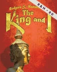 'The King and I' by Rodgers & Hammerstein, with a profile of a woman wearing a traditional headdress against a red background.