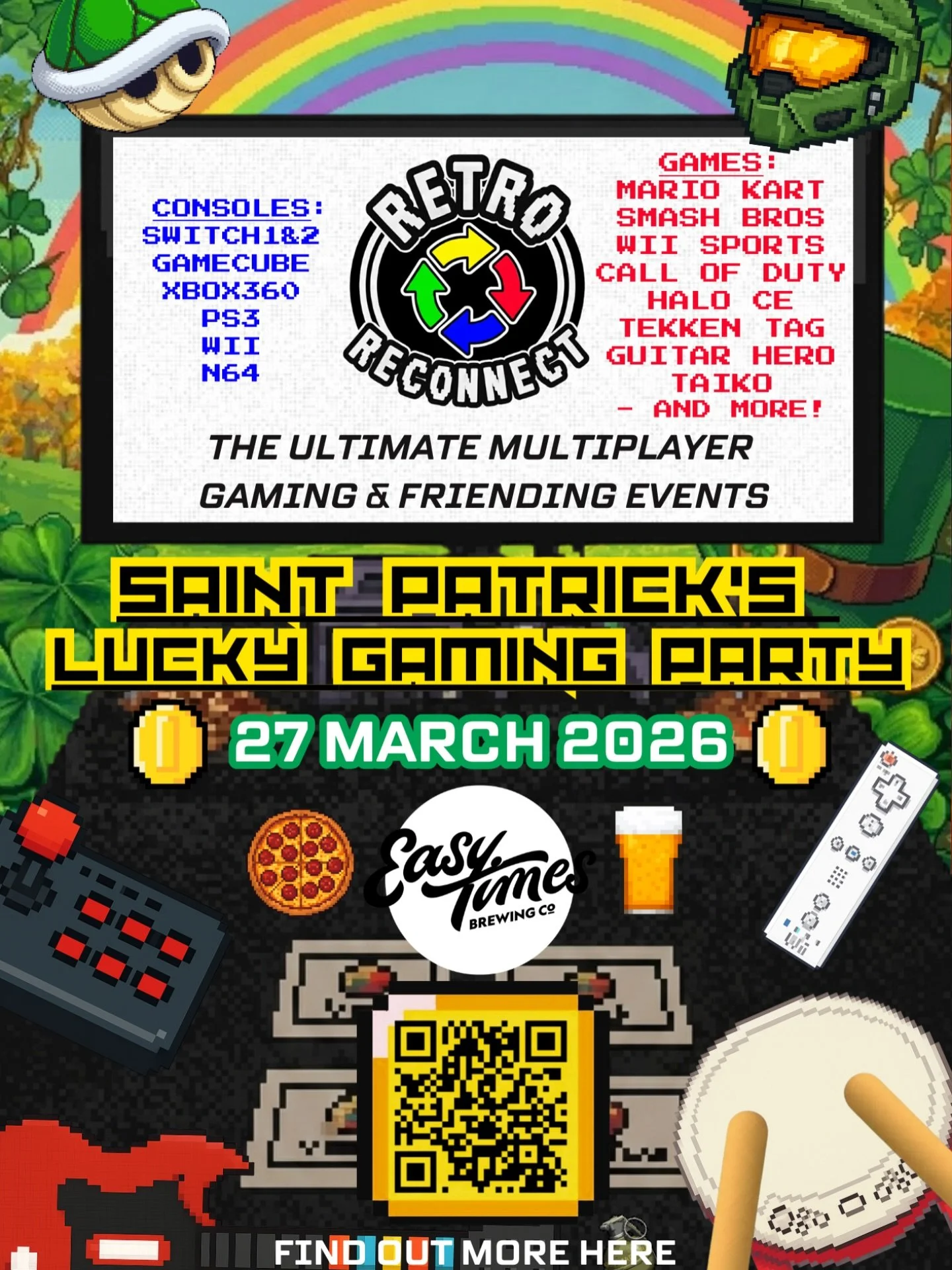 Celebrate Saint Patrick&rsquo;s Day (this month) at our Lucky Gaming Party!! ☘️ Brand New Venue ⭐️ Bigger TVs, more Games, more Friends and more Food/Drink. 🙌 It&rsquo;s gon be Big! 🎉

Tickets 🎟️ (in bio): https://www.retro-reconnect.com.au/events