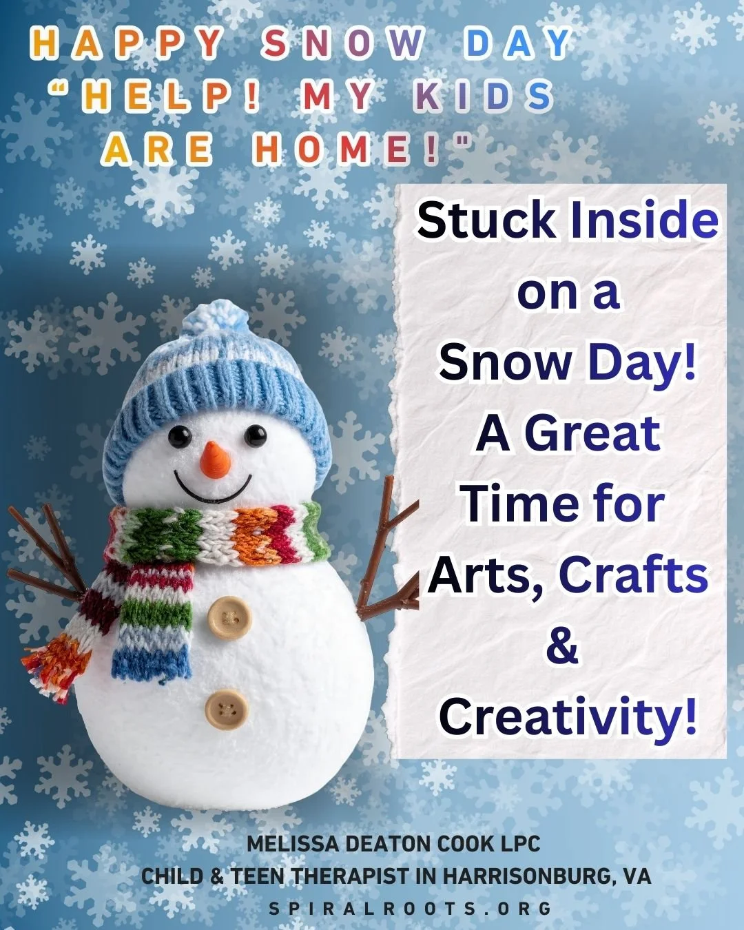 Stuck Inside on a Snow Day! A Great Time for Arts &amp; Crafts &amp; Creativity!