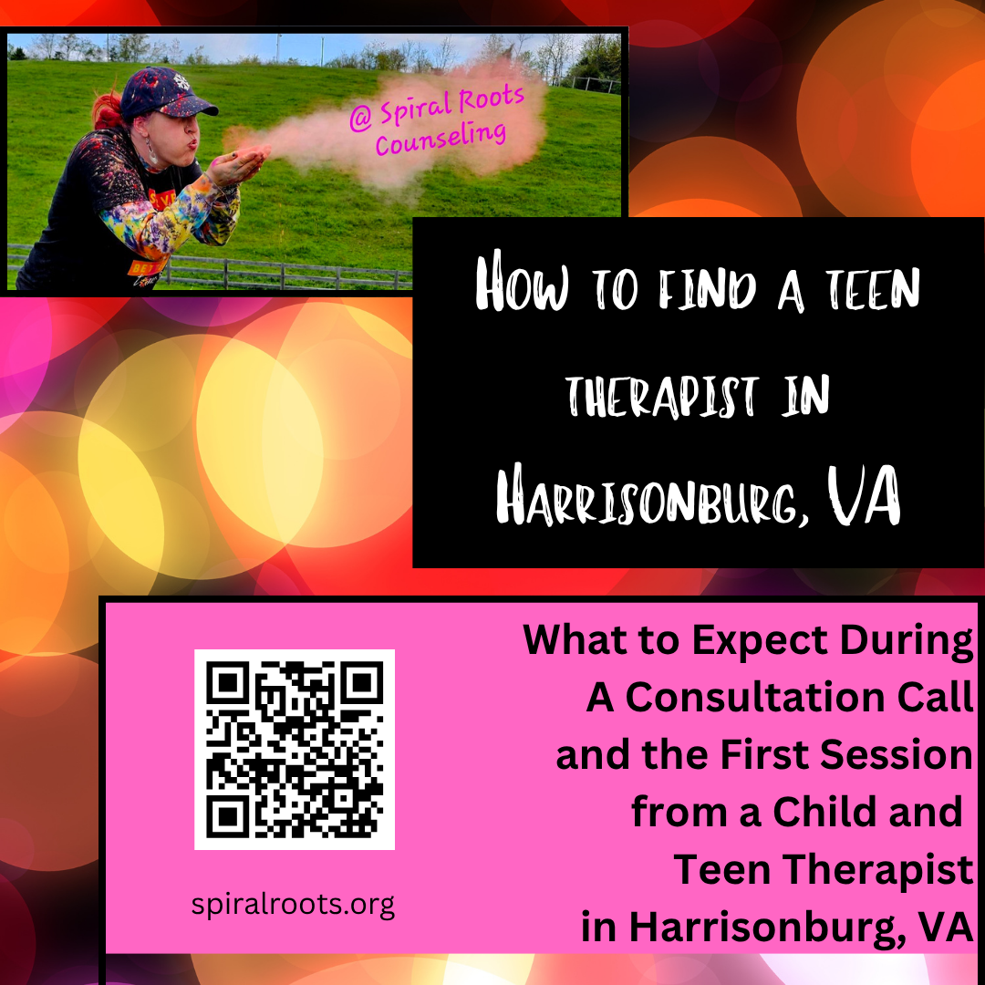 Spiral Roots LLC consultation questions and first session teen therapy