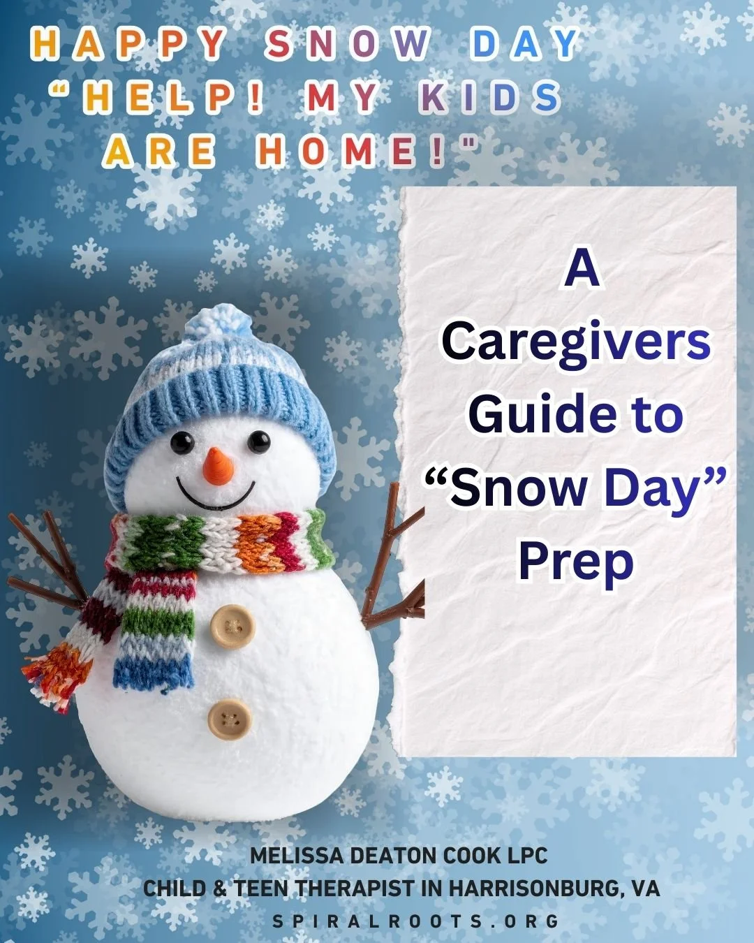 Snowman on blue snowflake background Help my kids are home a caregivers guide to snow day prep , child and teen therapy in Harrisonburg VA
