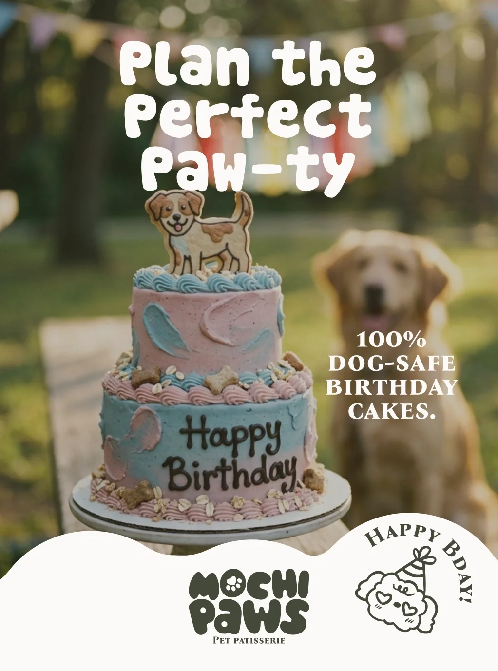 A three-tiered pink and blue birthday cake decorated with dog-themed toppers and frosting, with a dog-shaped cookie on top. There is a golden retriever in the background and birthday balloons and banners hanging outdoors. The image promotes dog-safe birthday cakes from Mochi Paws Pet Patisserie.