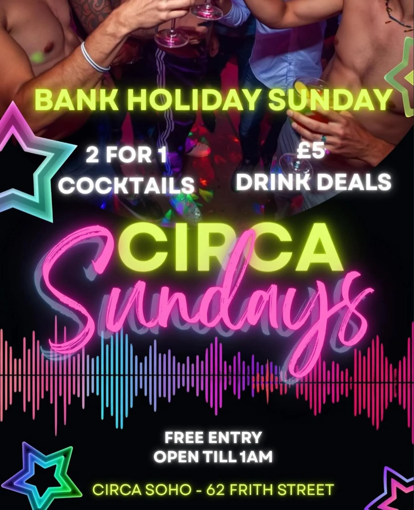 Spend your Bank Holi-gay with Circa Soho 🕺🏼
&pound;5 Drink deals, 3 for 2 shot deals &amp; 2-4-1 Cocktails!

Spinning your favourite pop and hyper pop tunes all evening ❤️&zwj;🔥

Open till 1am.

📍 62 Frith St.