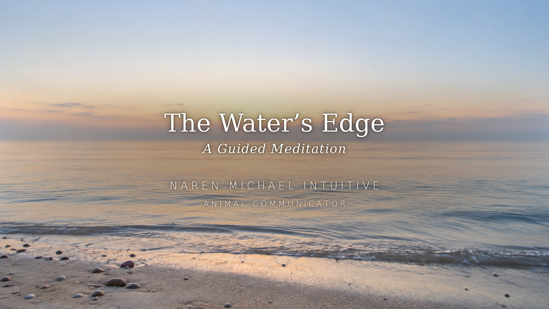 The Water’s Edge