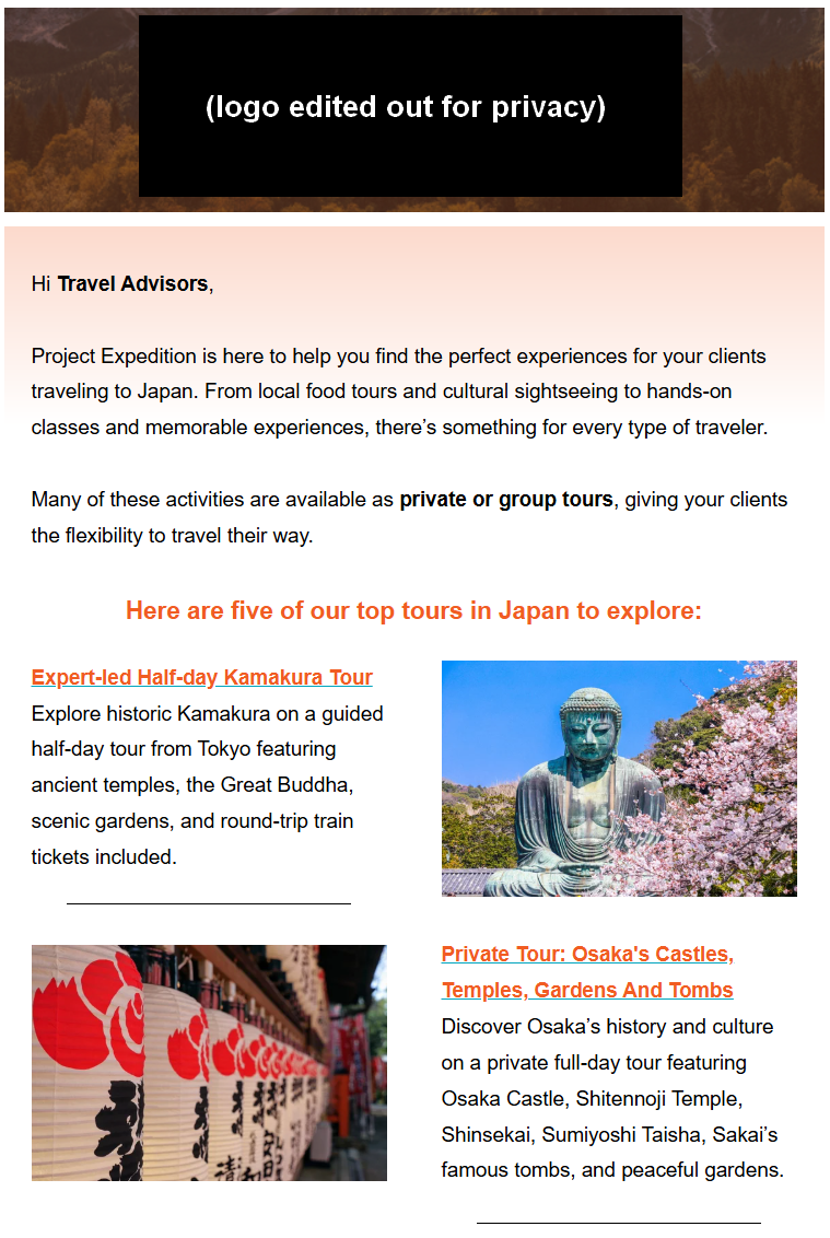 Created with HubSpot as part of a skills assessment test where the prompt was to create an email campaign for the top 5 tours to explore in Japan.