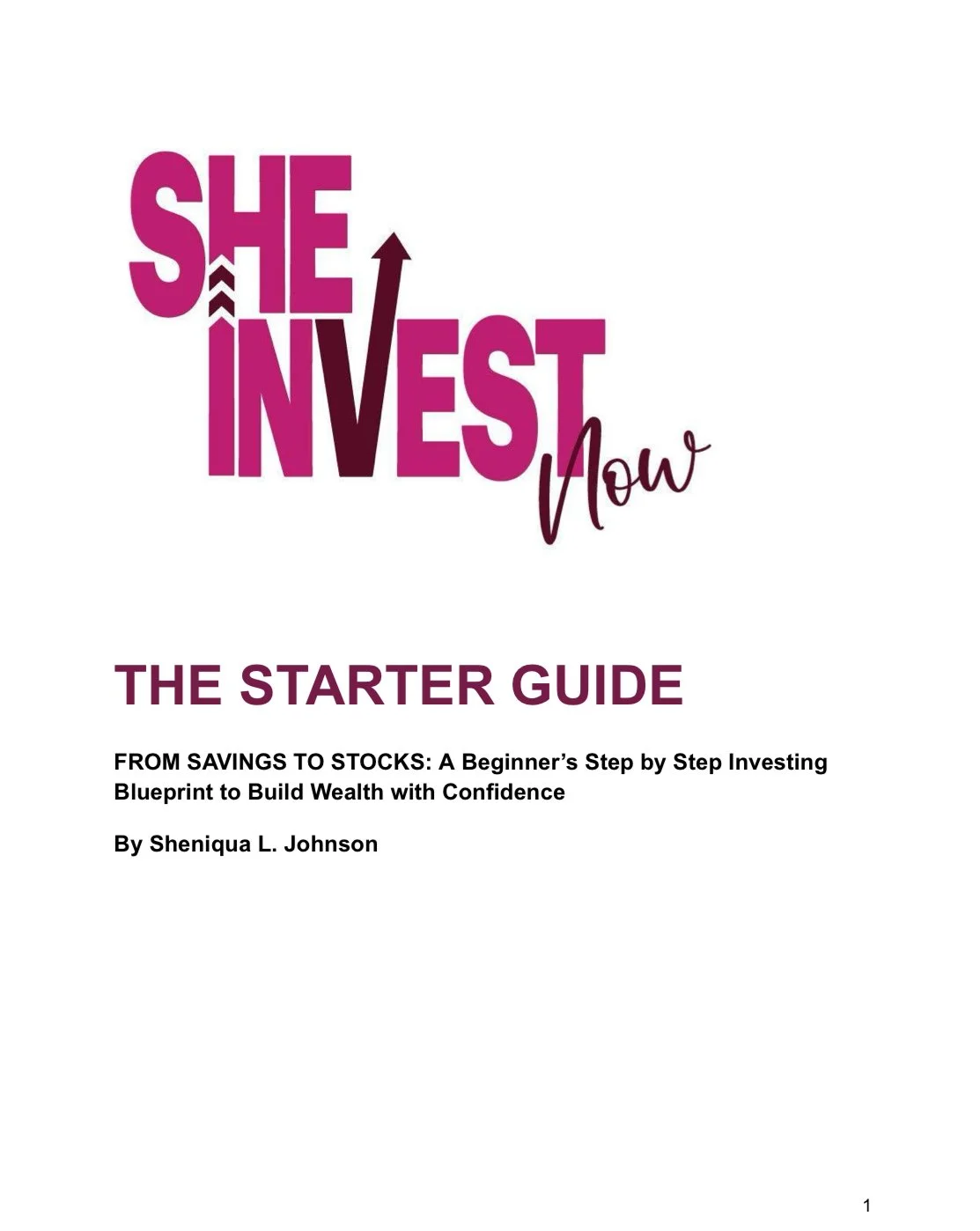 SHE Invest Now Starter Guide: FROM SAVINGS TO STOCKS