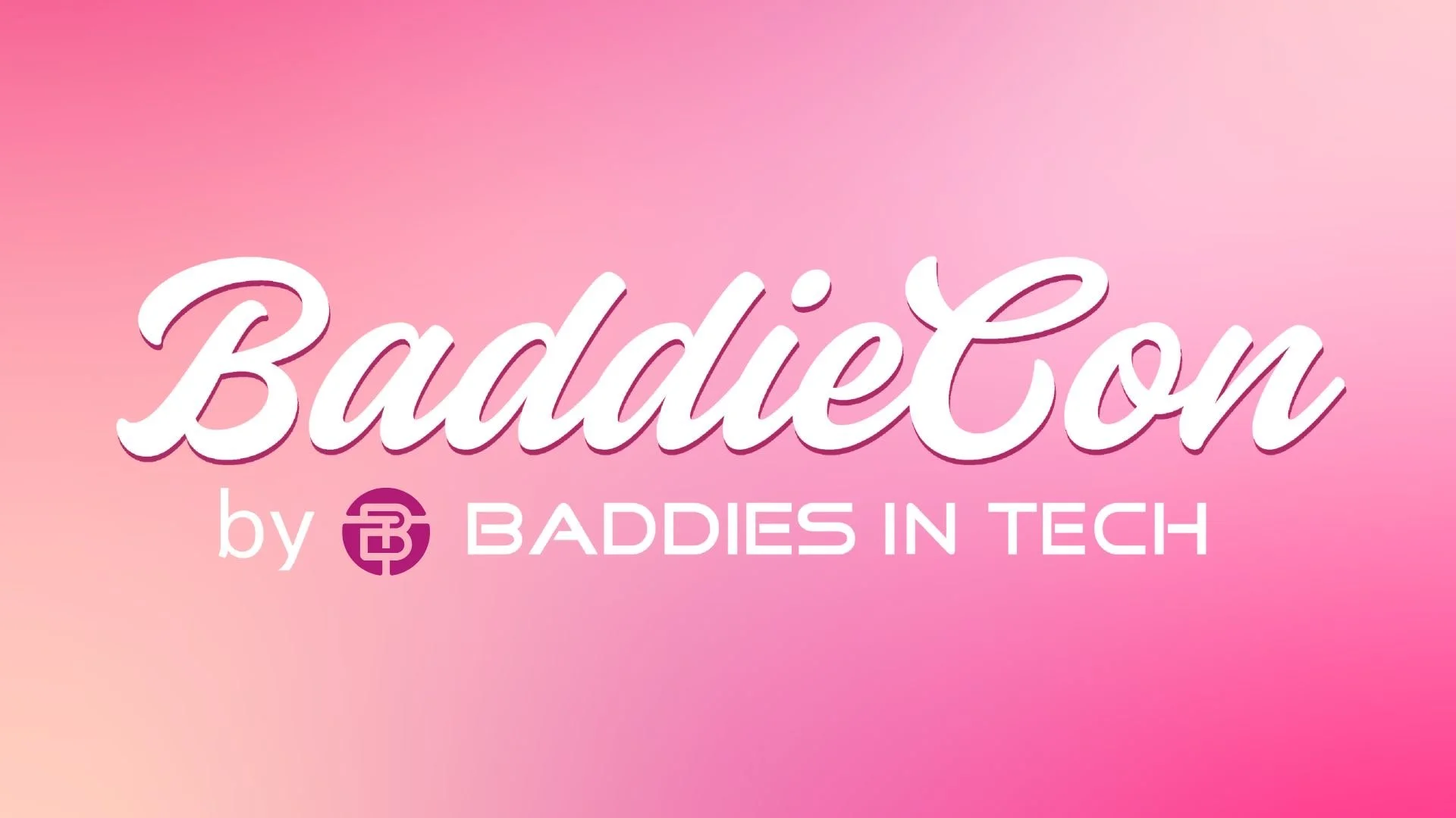 BaddieCon (Baddies in Tech)