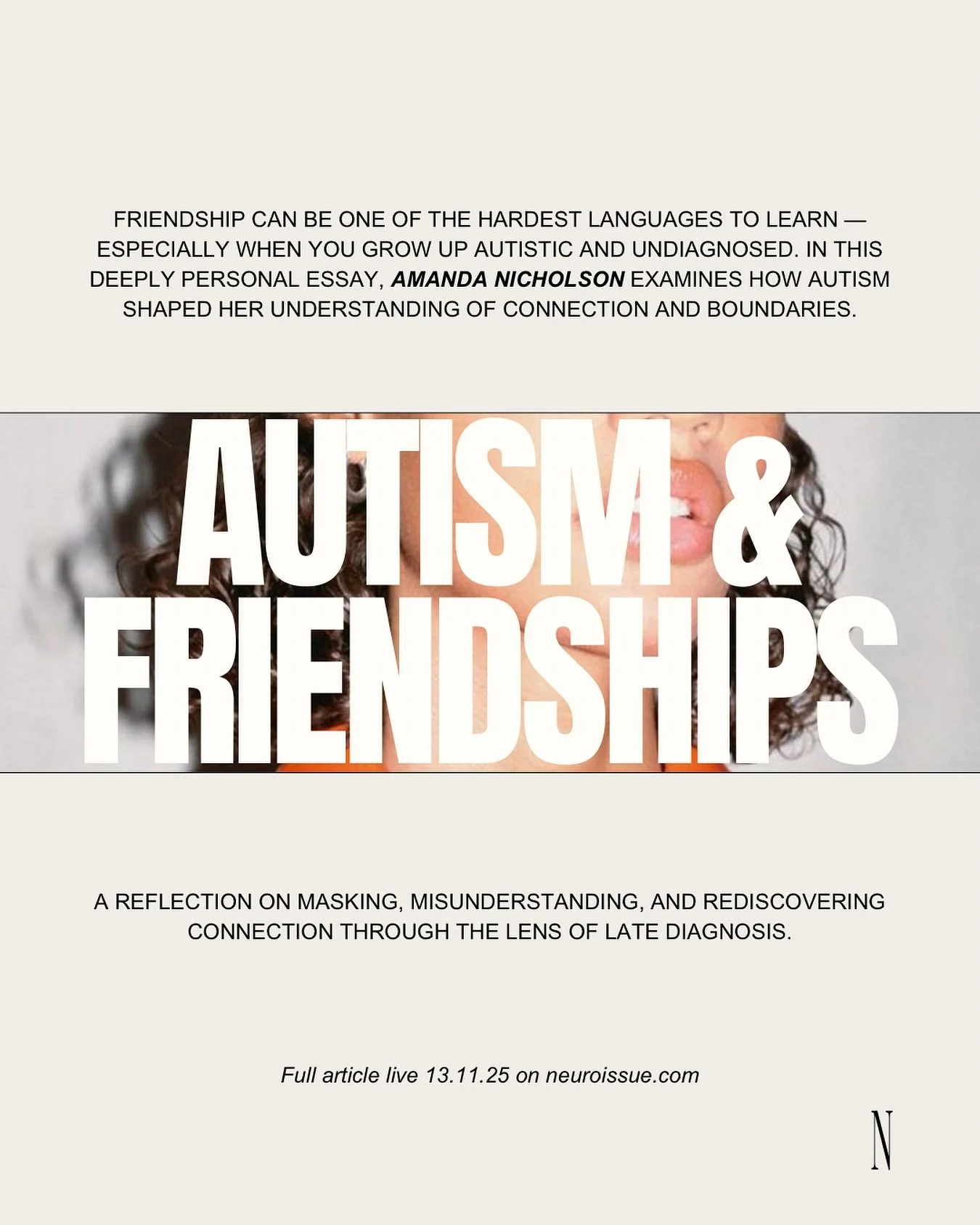 What happens when the rules of friendship never made sense to you?

Author Amanda Nicholson shares a deeply honest reflection on autism, connection, and the lifelong balance between being too much and not enough.

Read &lsquo;How Autism Made Me Misju