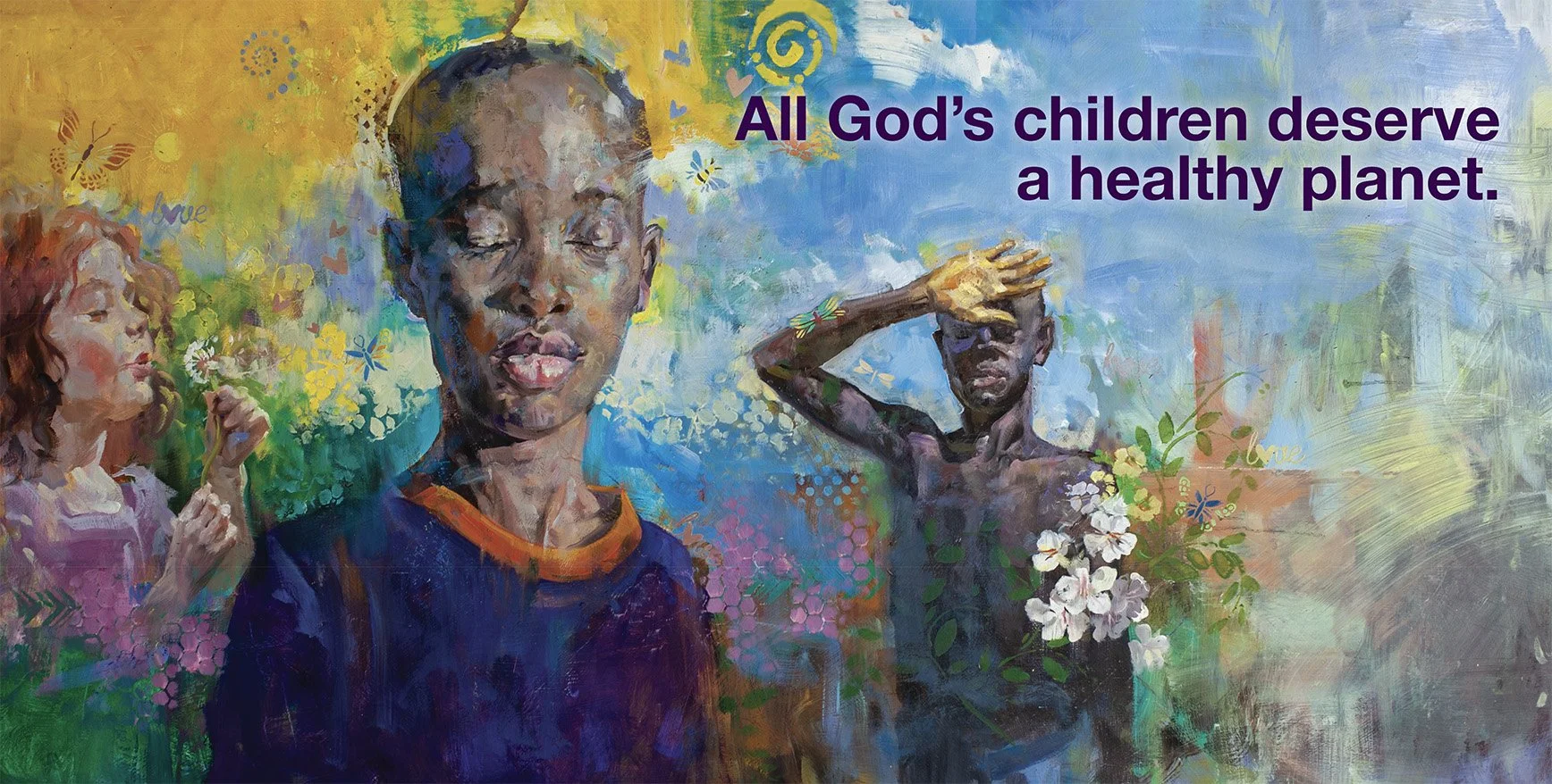 banner that says all god's children deserve a healthy planet with images of three children in nature