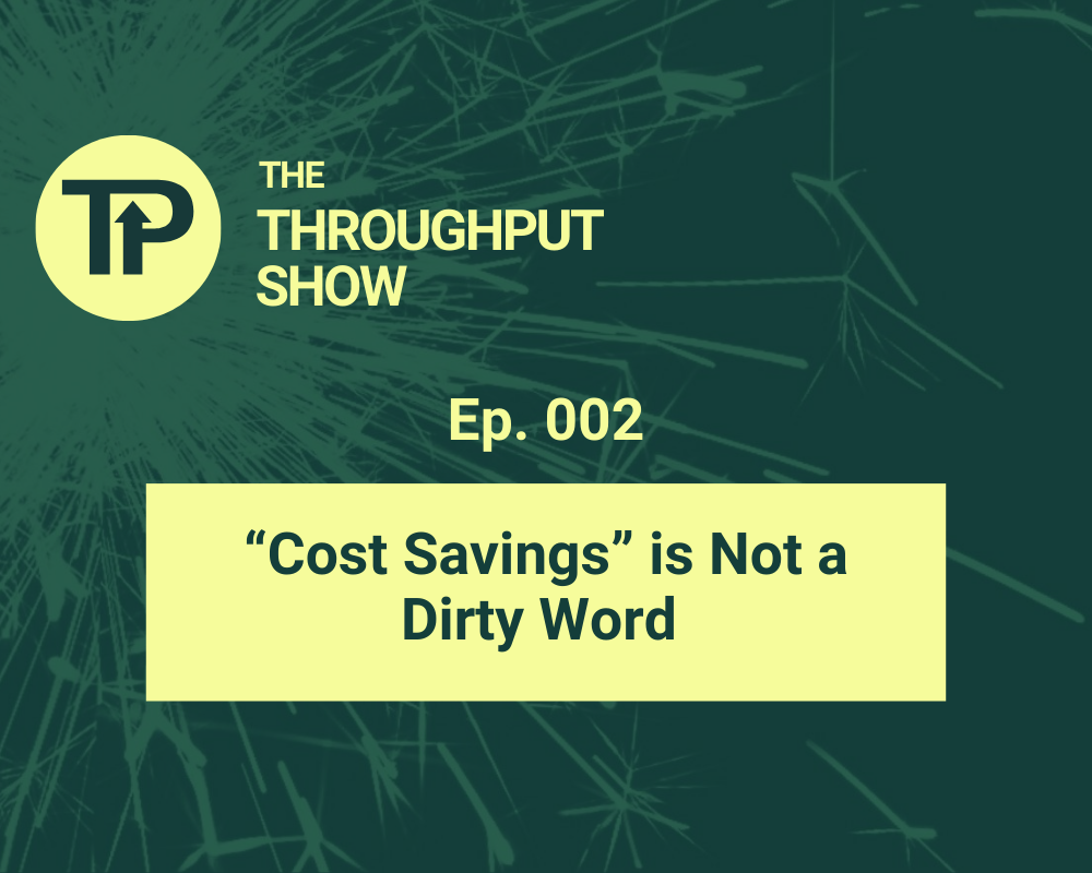 "Cost Savings" is Not a Dirty Word