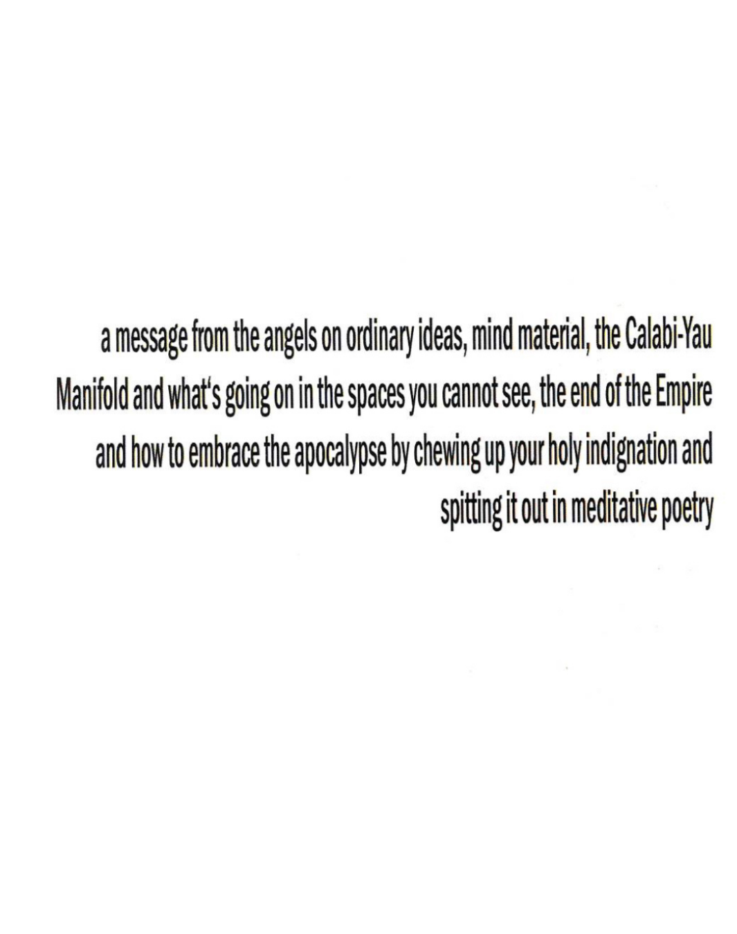 A quote about embracing apocalypse through poetic expression, referencing angels, ideas, and spiritual themes.