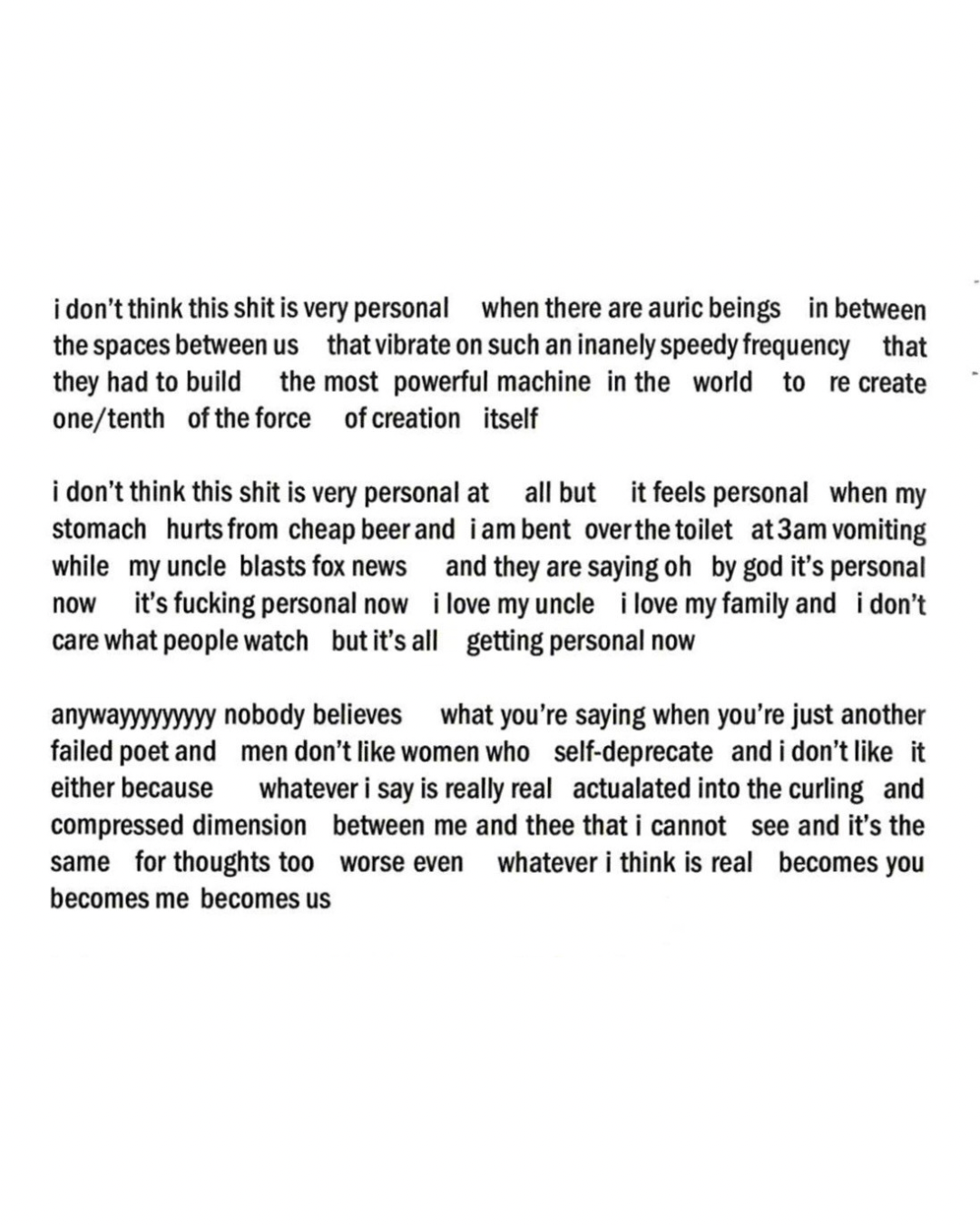 A text post with informal language and personal reflections, discussing themes of creation, personal struggle, family, and authenticity.