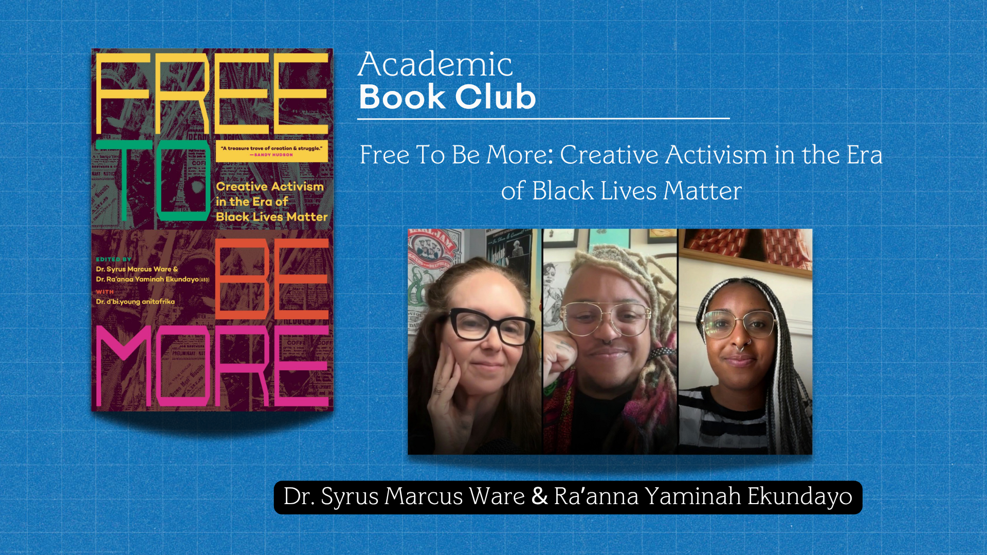 Free to Be More: Creative Activism in the Era of Black Lives Matter
