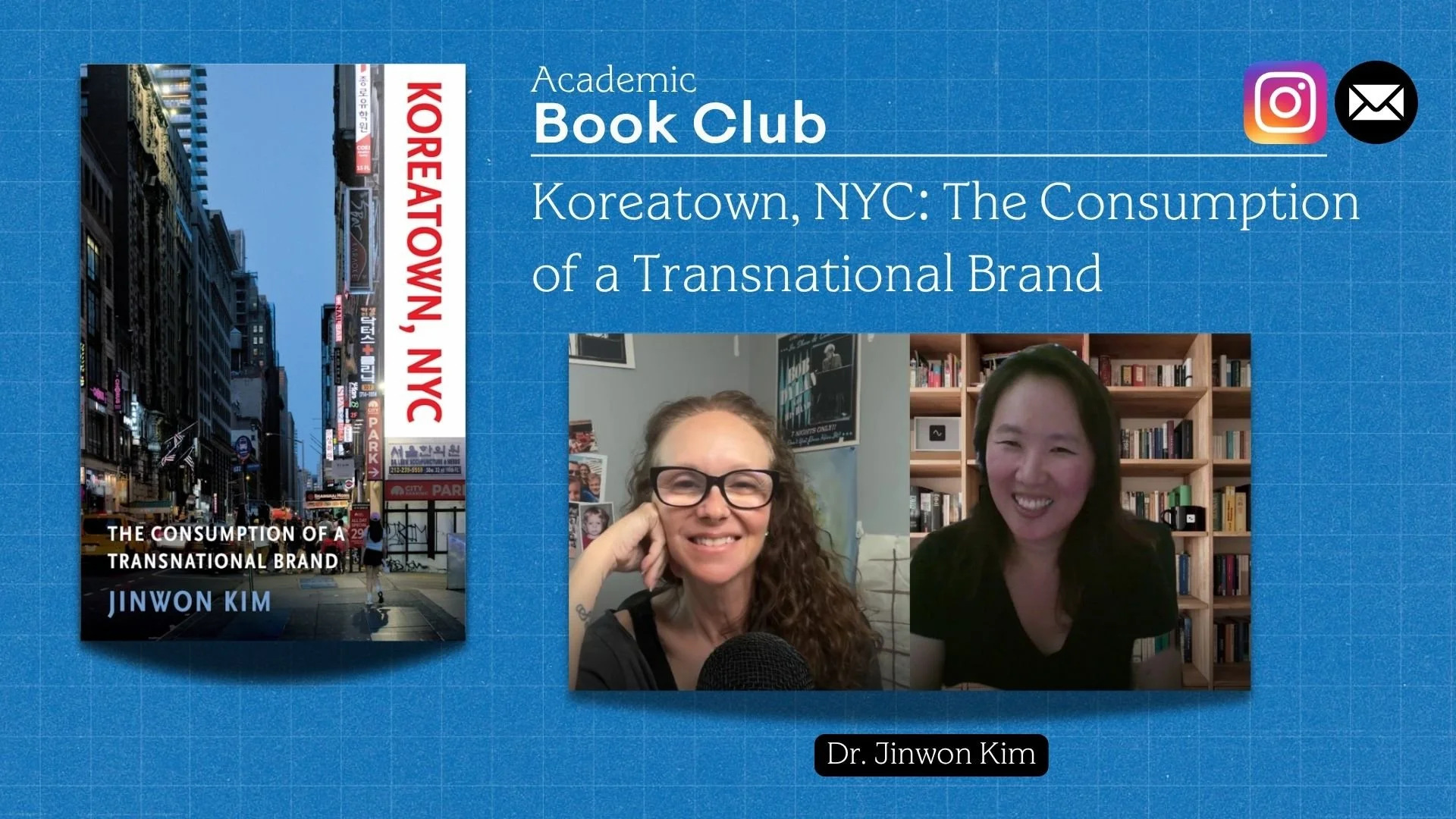 Koreatown NYC: The Consumption of a Transnational Brand, NYU Press.&nbsp;