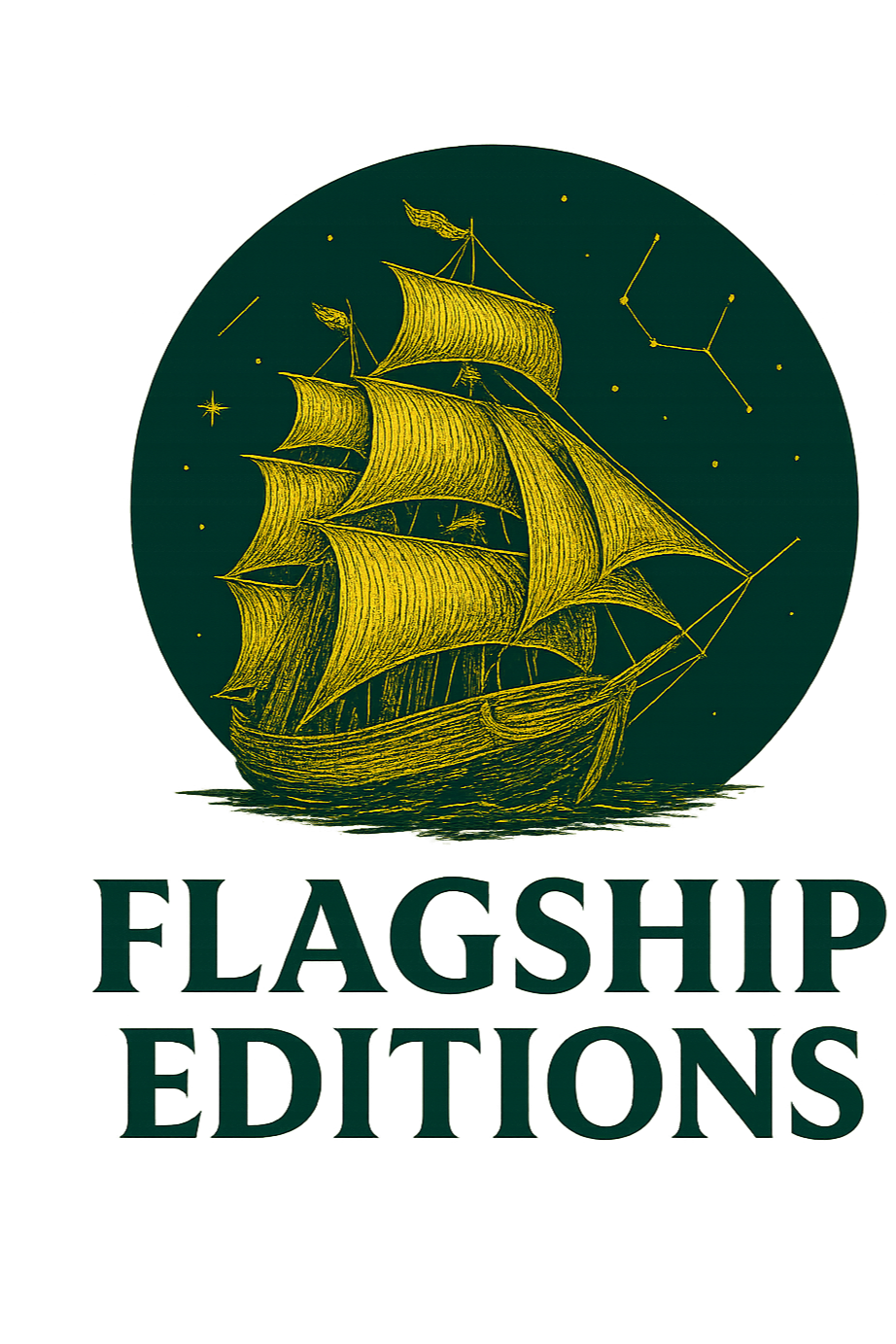 A gold illustration of a sailing ship with multiple sails against a dark green circular background featuring a star and constellation patterns. Below the ship, the text reads "FLAGSHIP EDITIONS" in stylized, bold green font.