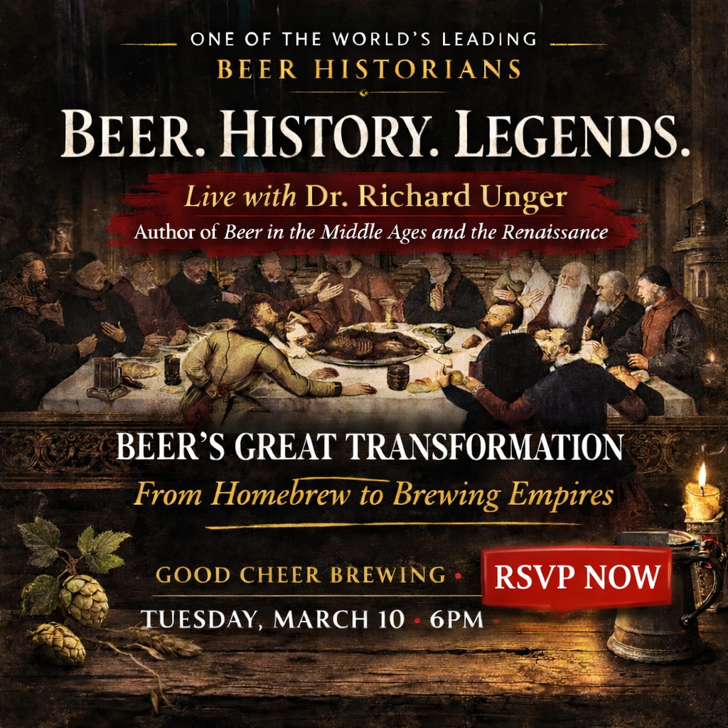 Historical Beer Talk with Dr. Richard Unger March 10th, 6pm  (FREE, $8 is for a discounted premium pint + reserved seat)