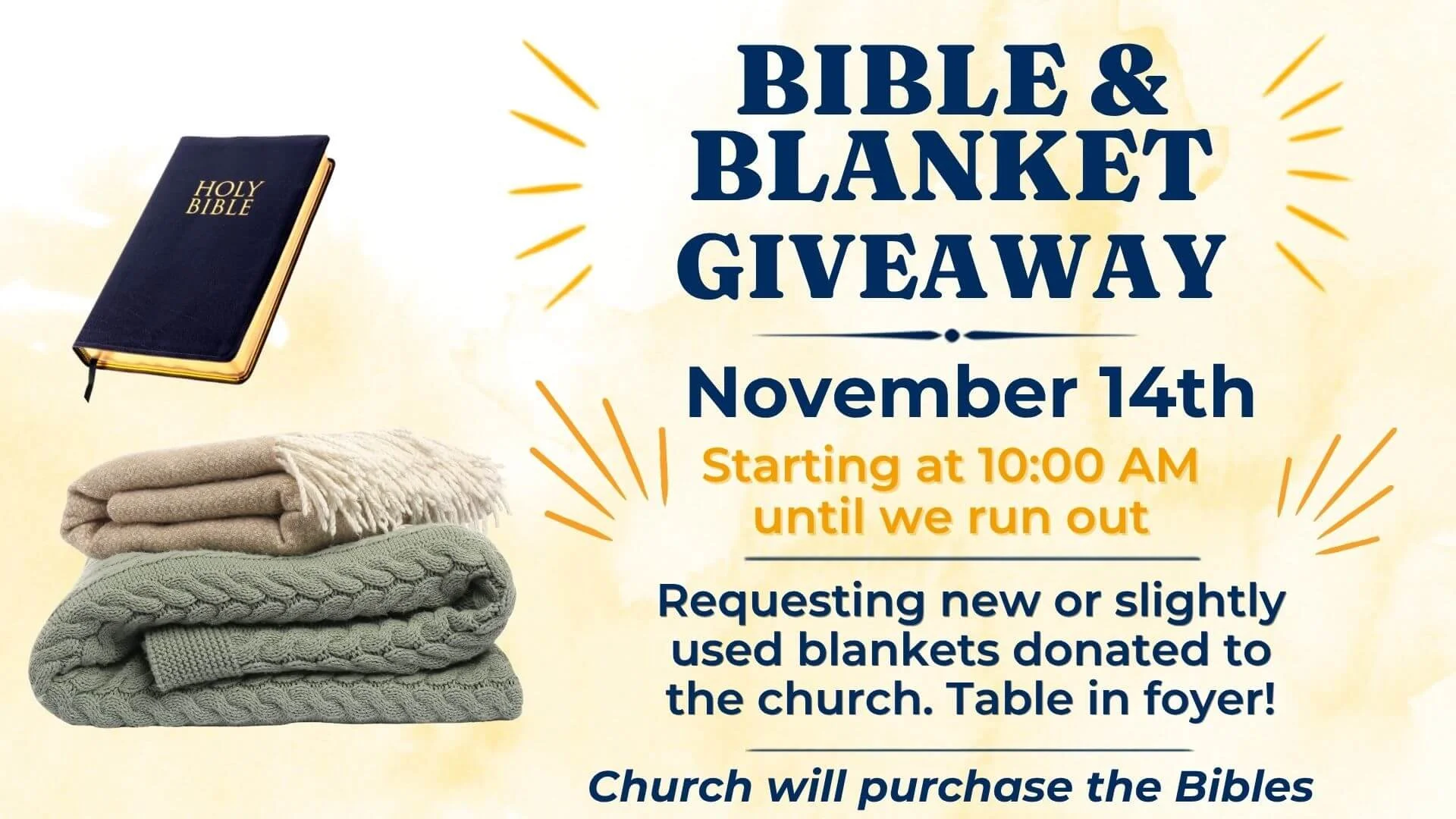 Bible and Blanket Give Away