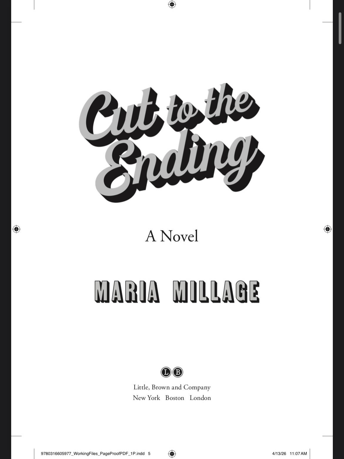Pass pages for CUT TO THE ENDING have officially landed! (on Monday, but I was still crawling out of my post-travel time change hole, so I&rsquo;m a few days late).

This is one of the parts of the process I was most looking forward to (when it looks