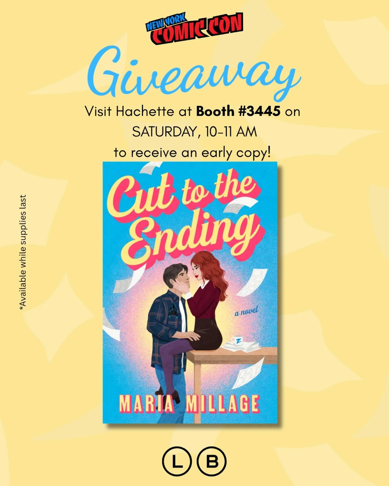 🎬Attention New York Comic Con goers!! 🎬

Stop by the Hachette booth (#3445) on Saturday beteeen 10-11am to pick up an early copy of CUT TO THE ENDING! Available while supplies last.