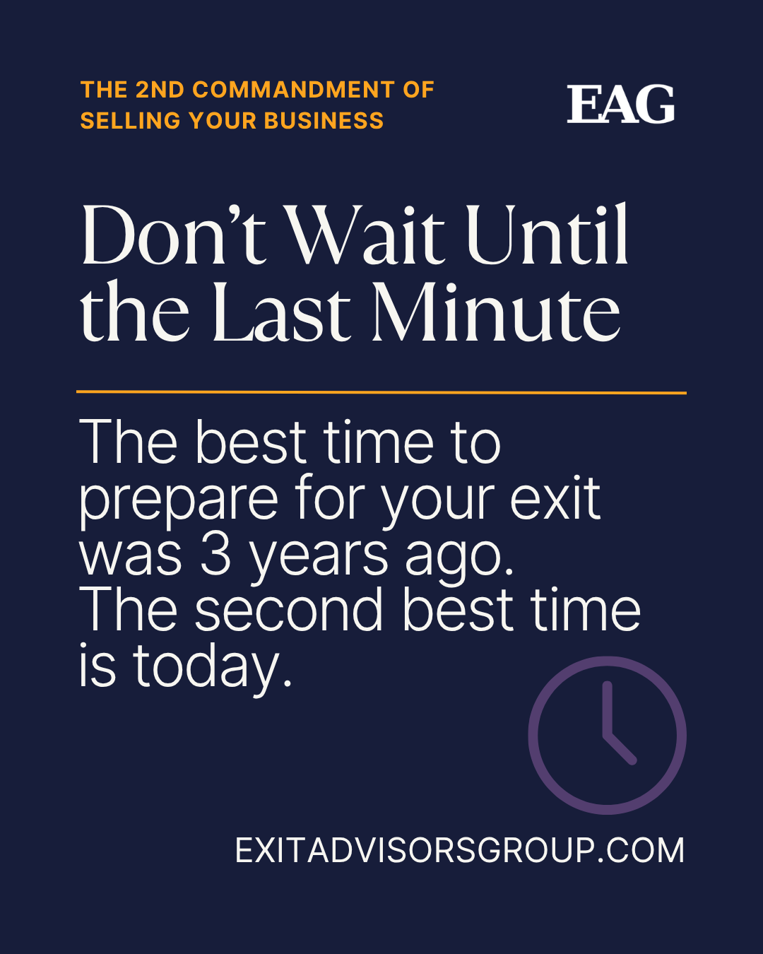 Commandment 2 - Don’t Wait Until the Last Minute