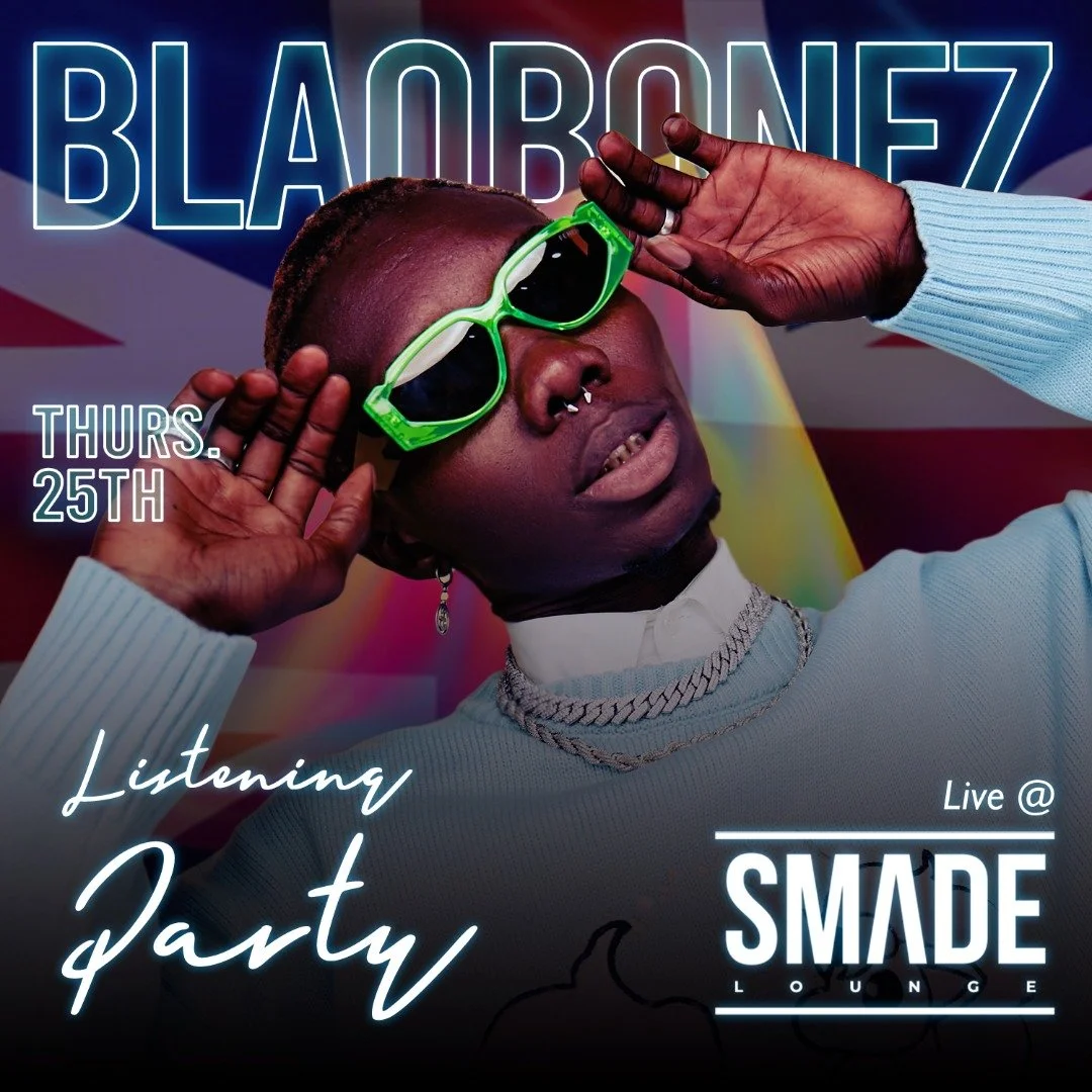 BLAQ BONEZ Listening Party @ SMADE Lounge