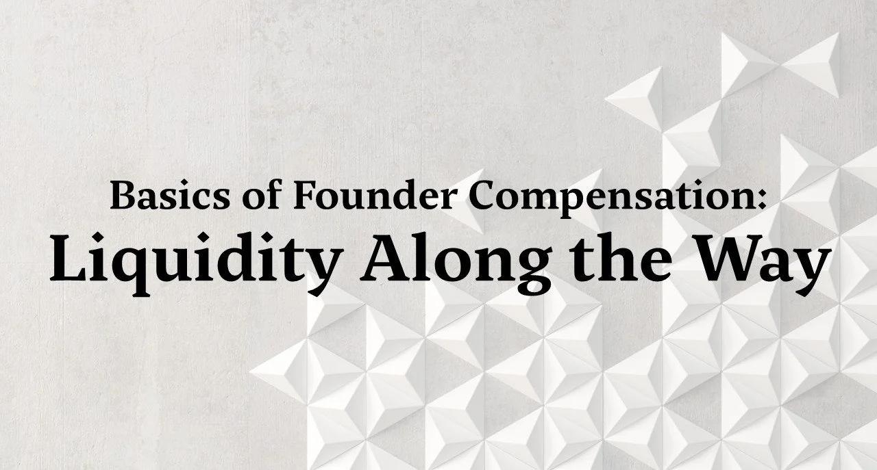 Basics of Founder Compensation (Part II): Secondary Liquidity