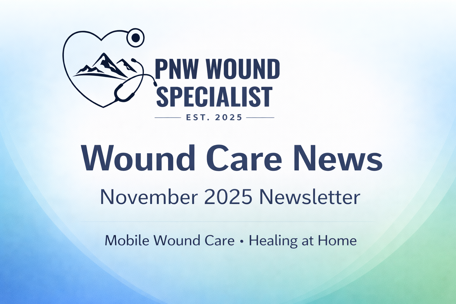 November 2025: Diabetic Foot Ulcer (DFU) Spotlight + Success Story