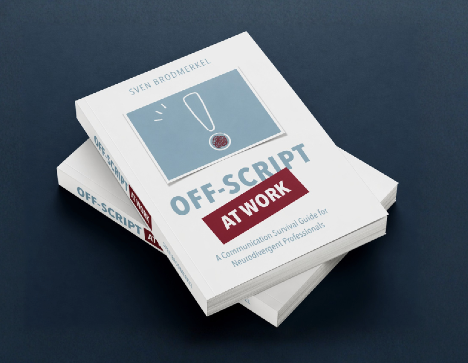 Book Cover of "Off-Script At Work"