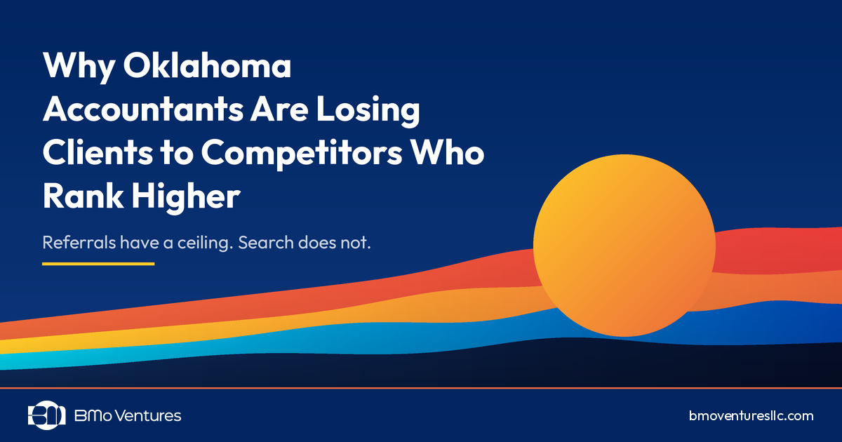 Why Oklahoma Accountants Are Losing Clients to Competitors Who Rank Higher