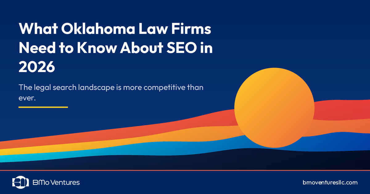 What Oklahoma Law Firms Need to Know About SEO in 2026