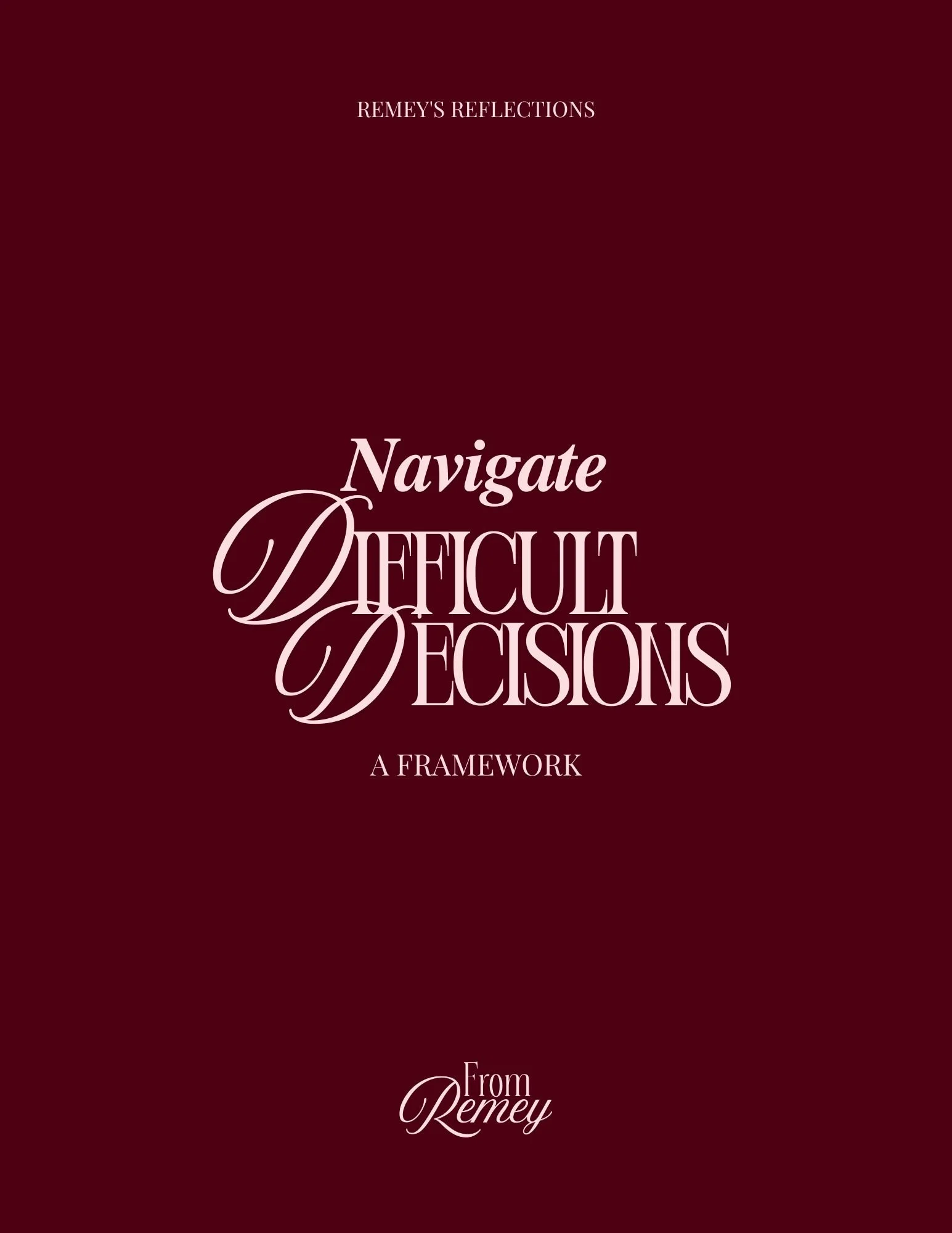 A guided framework for navigating difficult decisions - Red