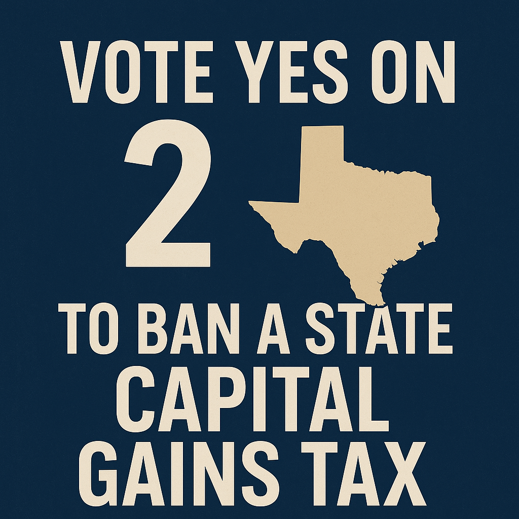 Texas Proposition 2 (2025): Understanding the Capital Gains Ban Amendment