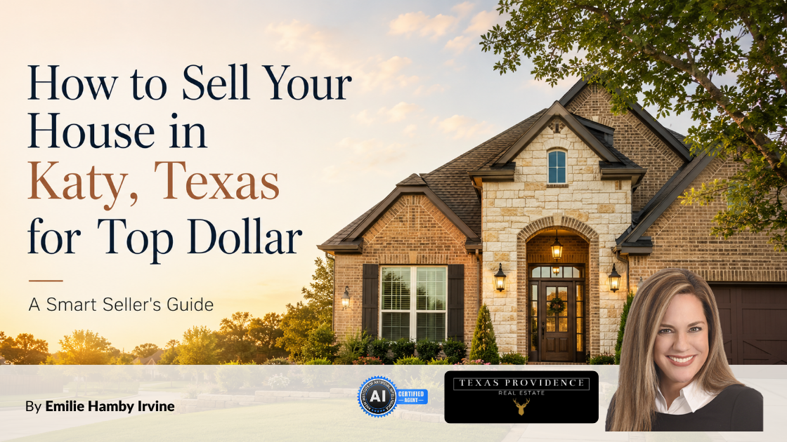 How to Sell Your Home in Katy Texas for Top Dollar
