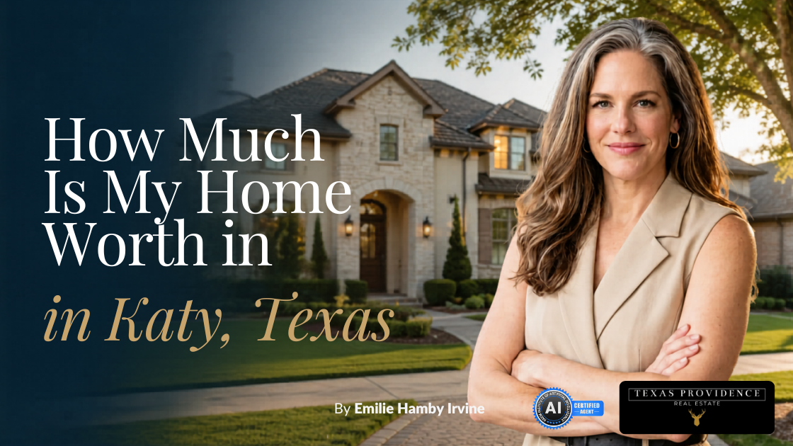 How Much Is My Home Worth in Katy, Texas?