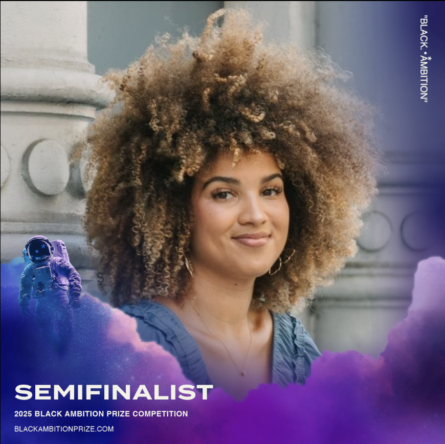 A woman with curly hair smiling outdoors with grey architectural columns in the background, promotional graphic for the 2025 Black Ambition Prize Competition, semi-finalist announcement.