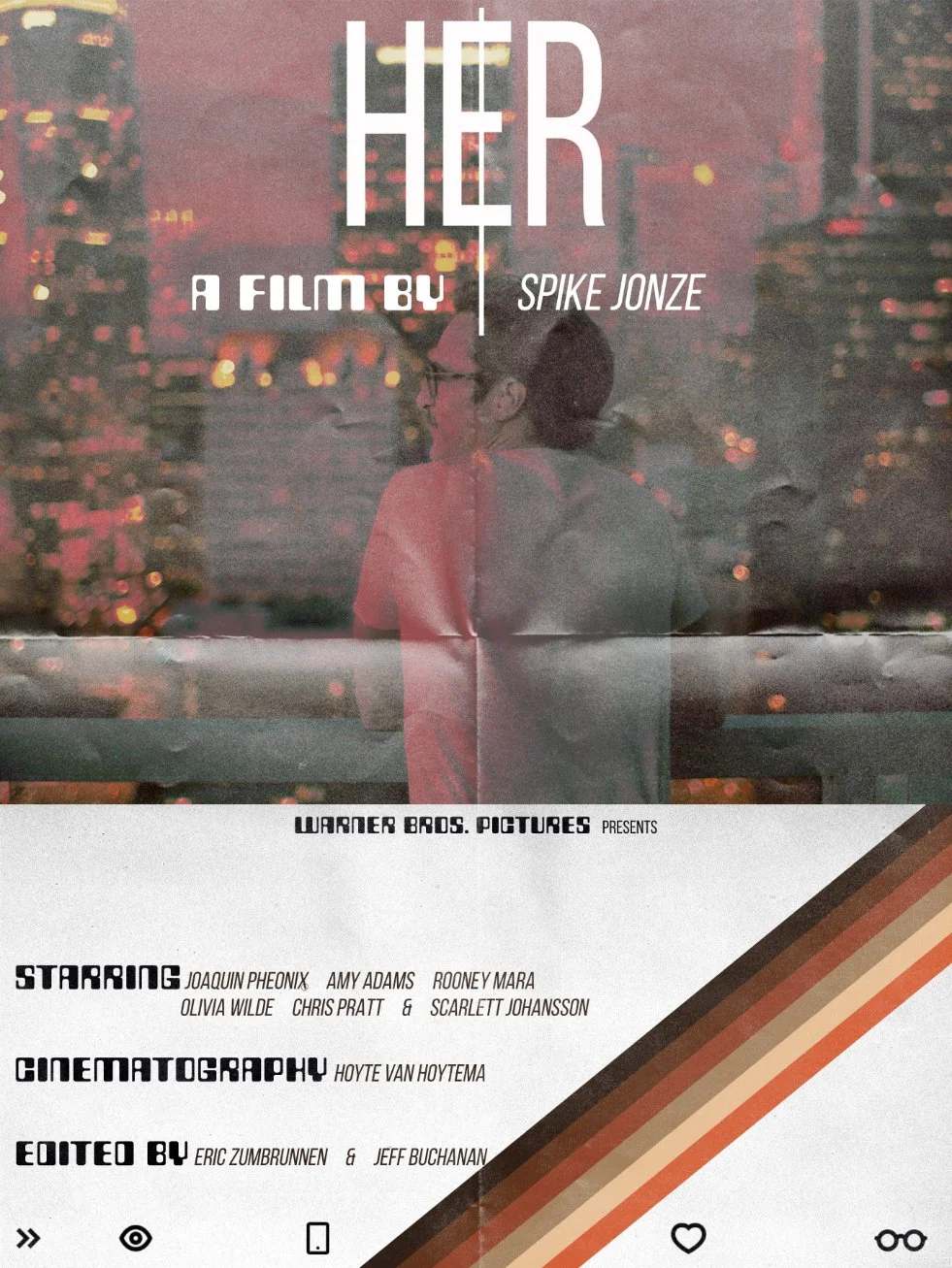 Affiche de film intitulée 'Her', réalisé par Spike Jonze, présenté par Warner Bros. Pictures, avec les acteurs Joaquin Phoenix, Amy Adams, Rooney Mara, Olivia Wilde, Chris Pratt et Scarlett Johansson. L'affiche montre une scène urbaine avec une perso