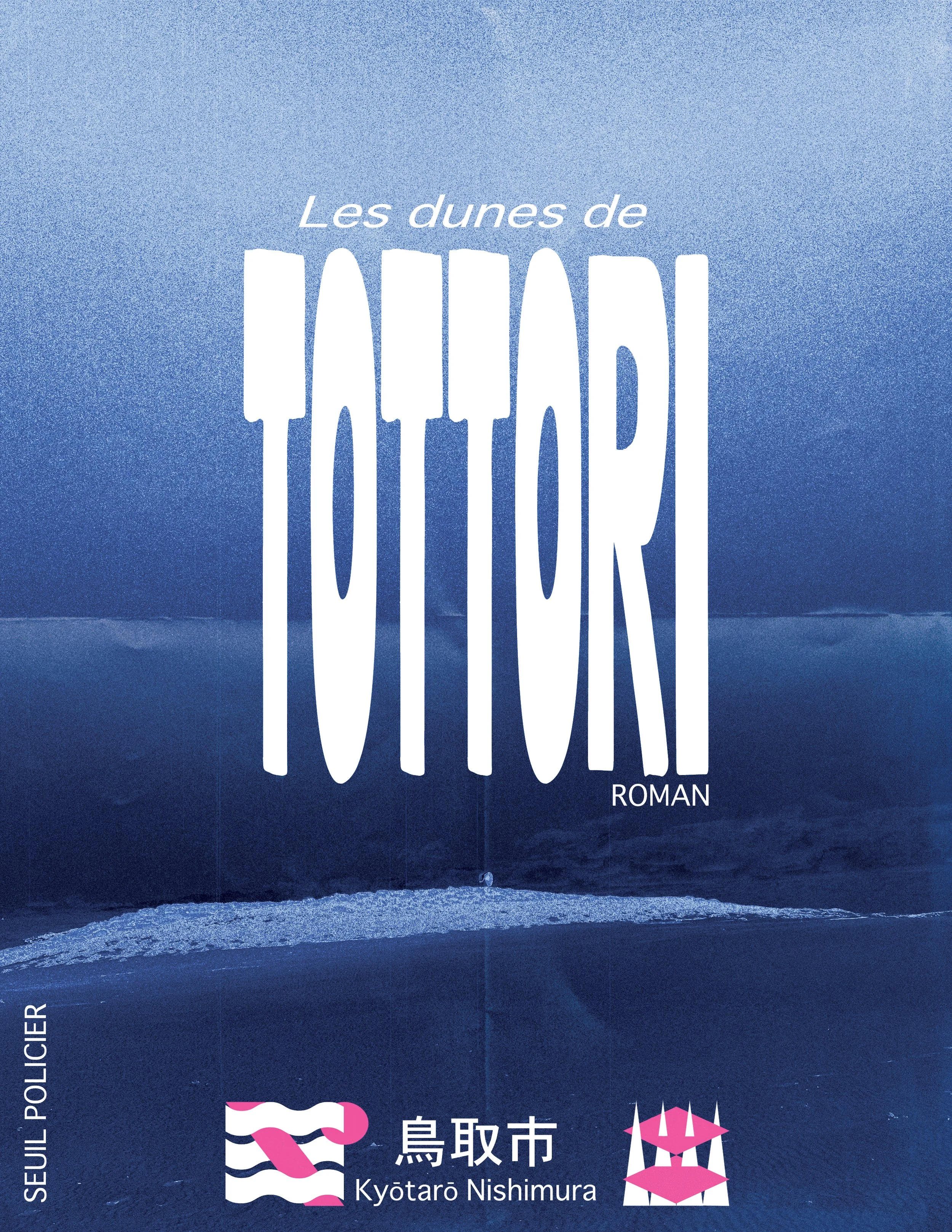 Concept de couverture d'un livre intitulé "Les dunes de Tottori" avec un fond bleu représentant des dunes. Sur la partie inférieure, il y a des logos et le nom de l'auteur Kyōtarō Nishimura.