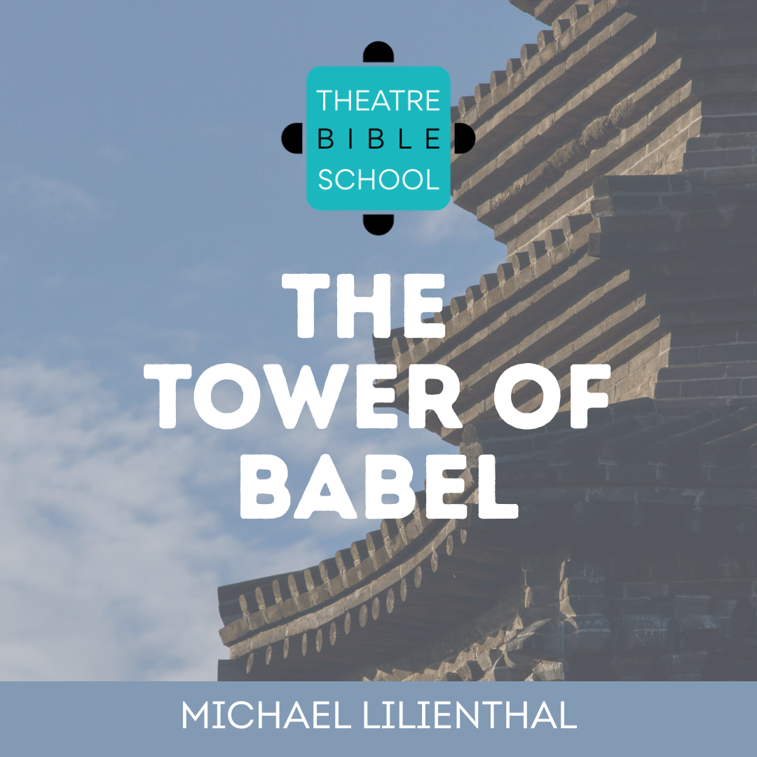 The Tower of Babel - Script and Performance Package