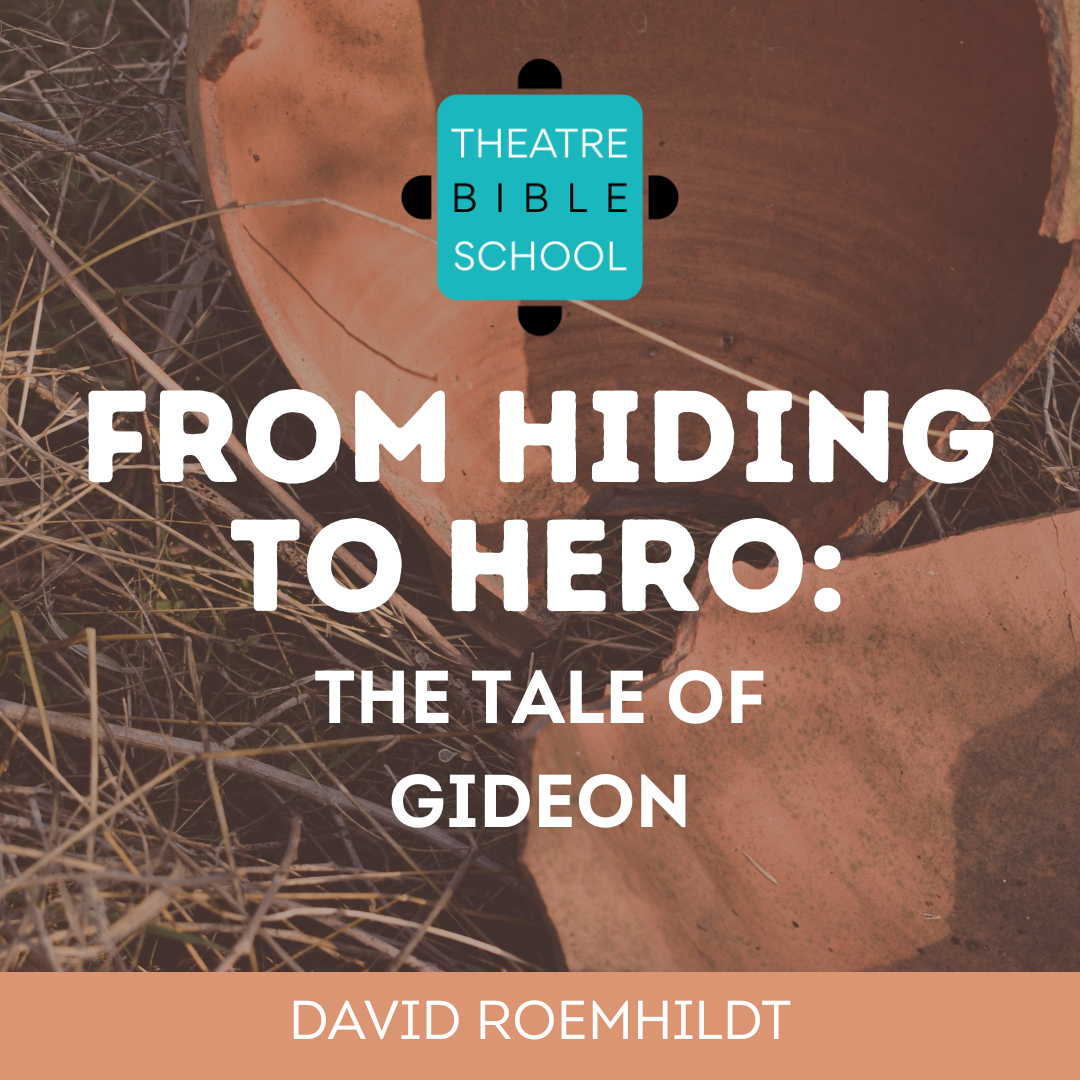 From Hiding to Hero: The Tale of Gideon  - Script and Performance Package