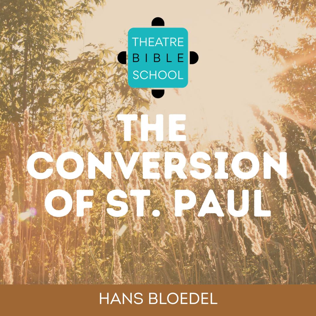 The Conversion of St. Paul - Script and Performance Package
