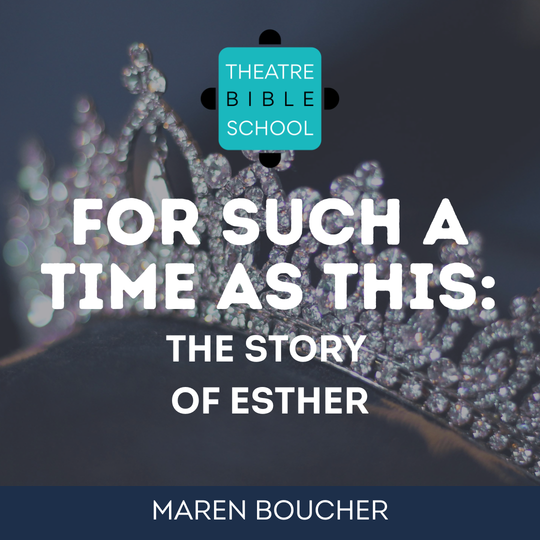 For Such a Time as This: The Story of Esther - Script and Performance Package